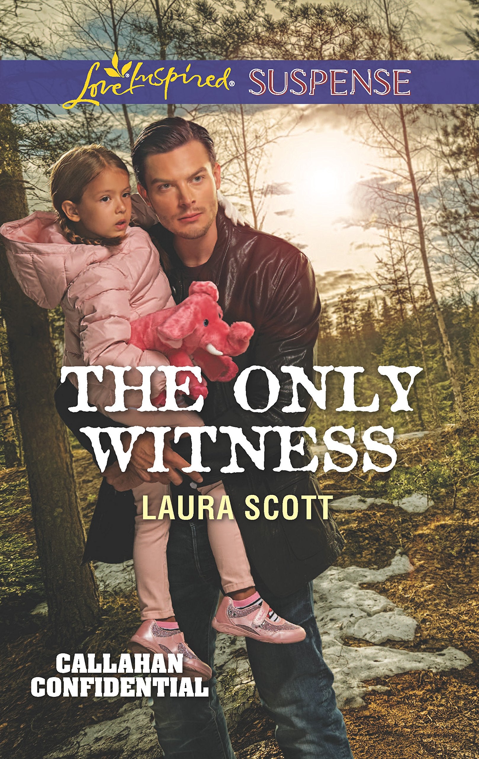 The Only Witness (Callahan Confidential, 2) Suspense & Thrillers