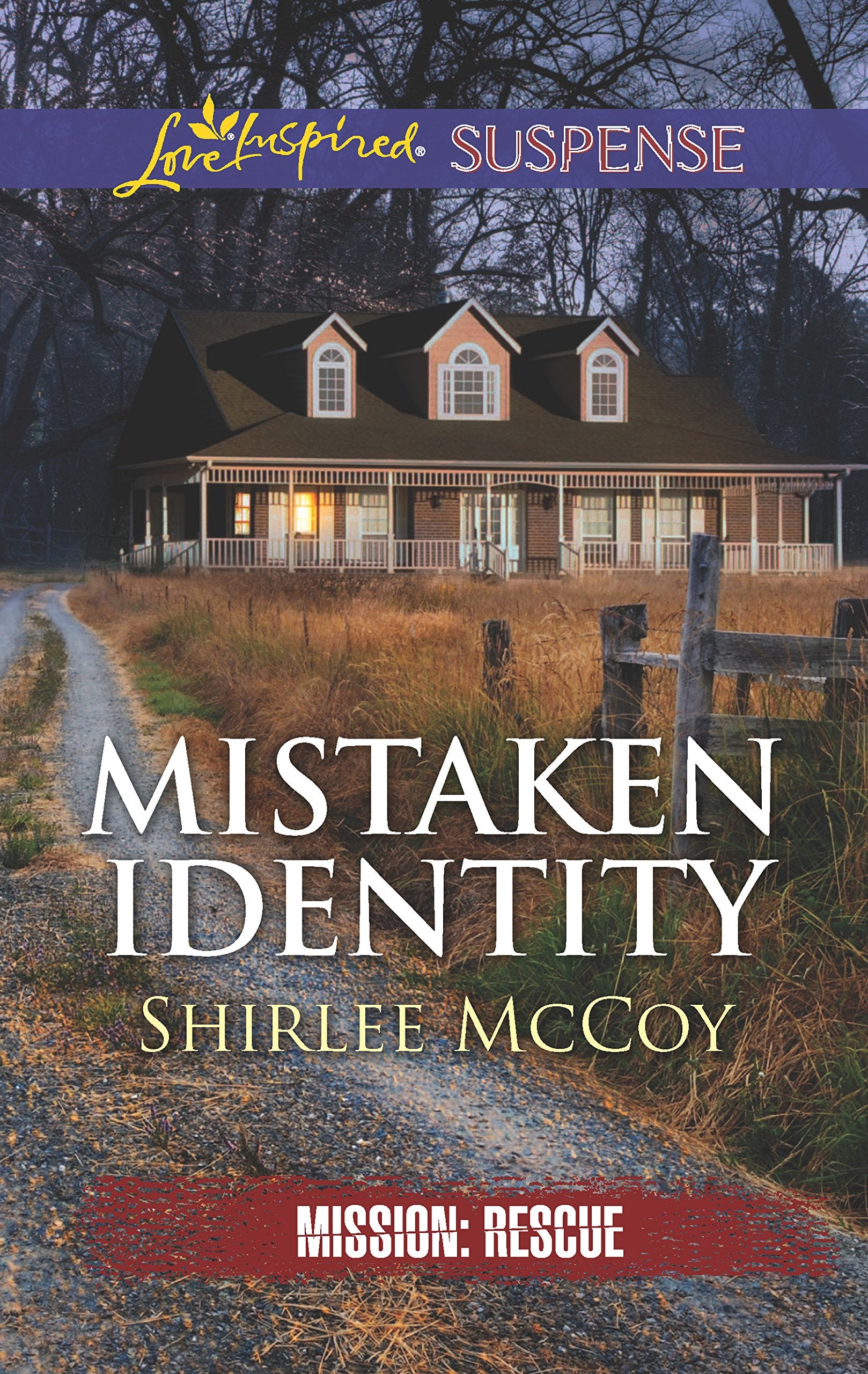 Mistaken Identity (Mission: Rescue, 7) Suspense & Thrillers