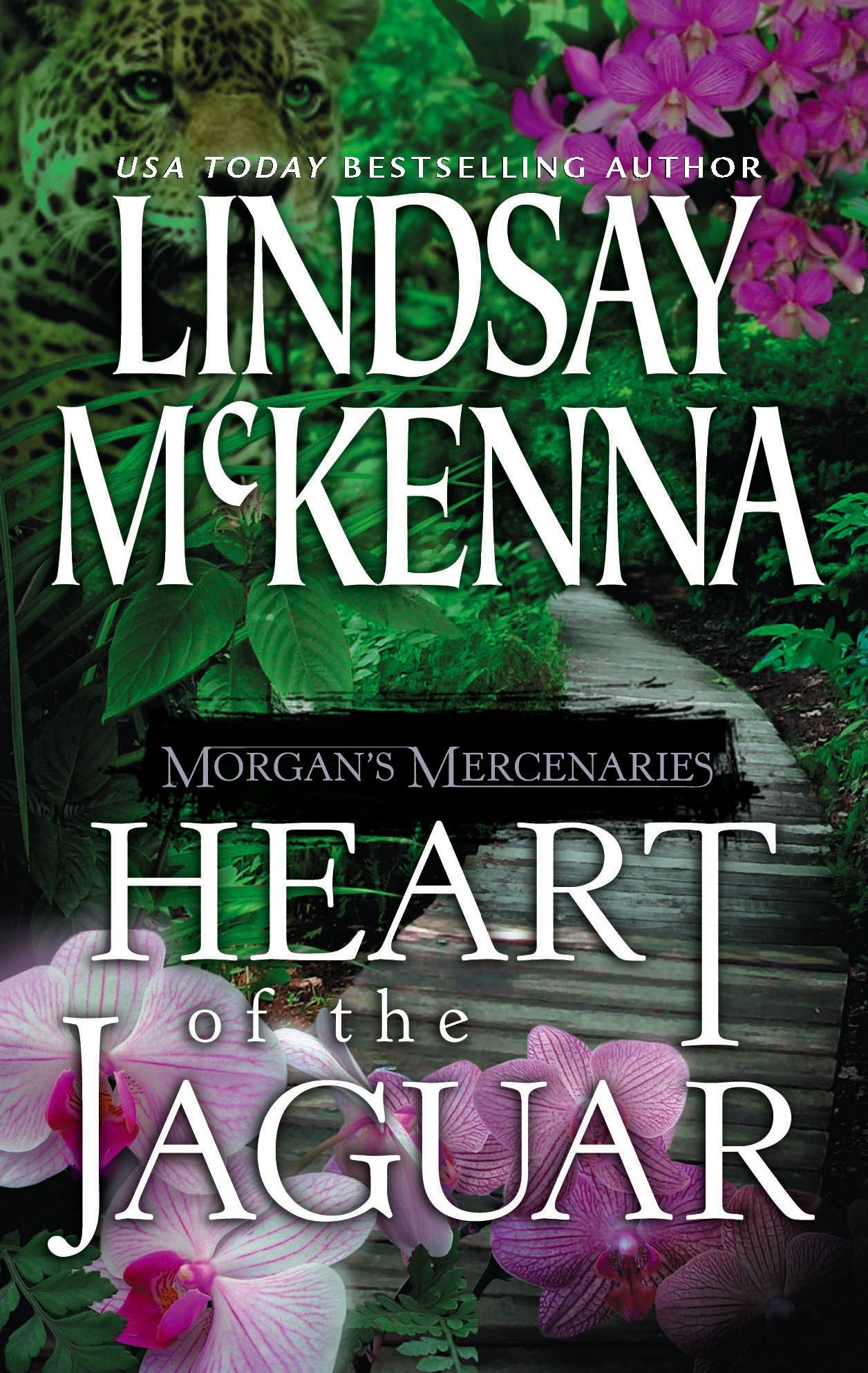 Morgan's Mercenaries: Heart of the Jaguar (Morgan's Mercenaries, 9) Contemporary Romance