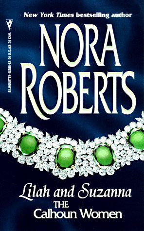 Lilah and Suzanna (The Calhoun Women) Contemporary Romance
