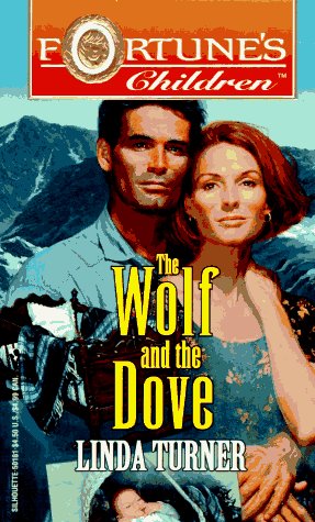 The Wolf and the Dove (Fortune's Children) Contemporary Romance