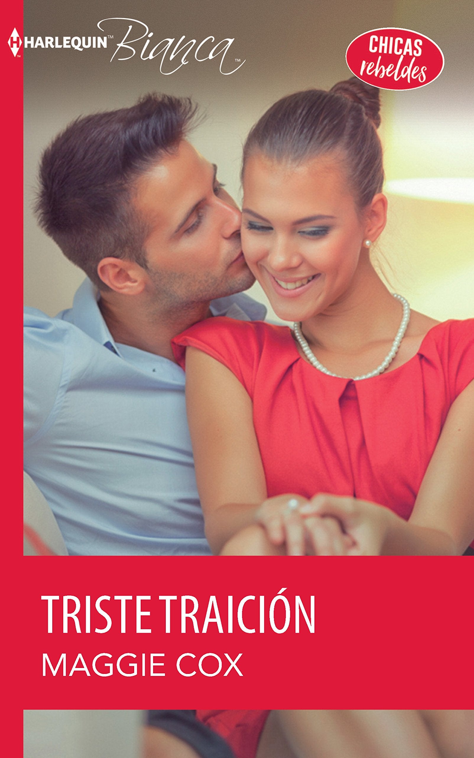 Triste traición (Harlequin Bianca (Spanish), Band 1200201) Contemporary literature