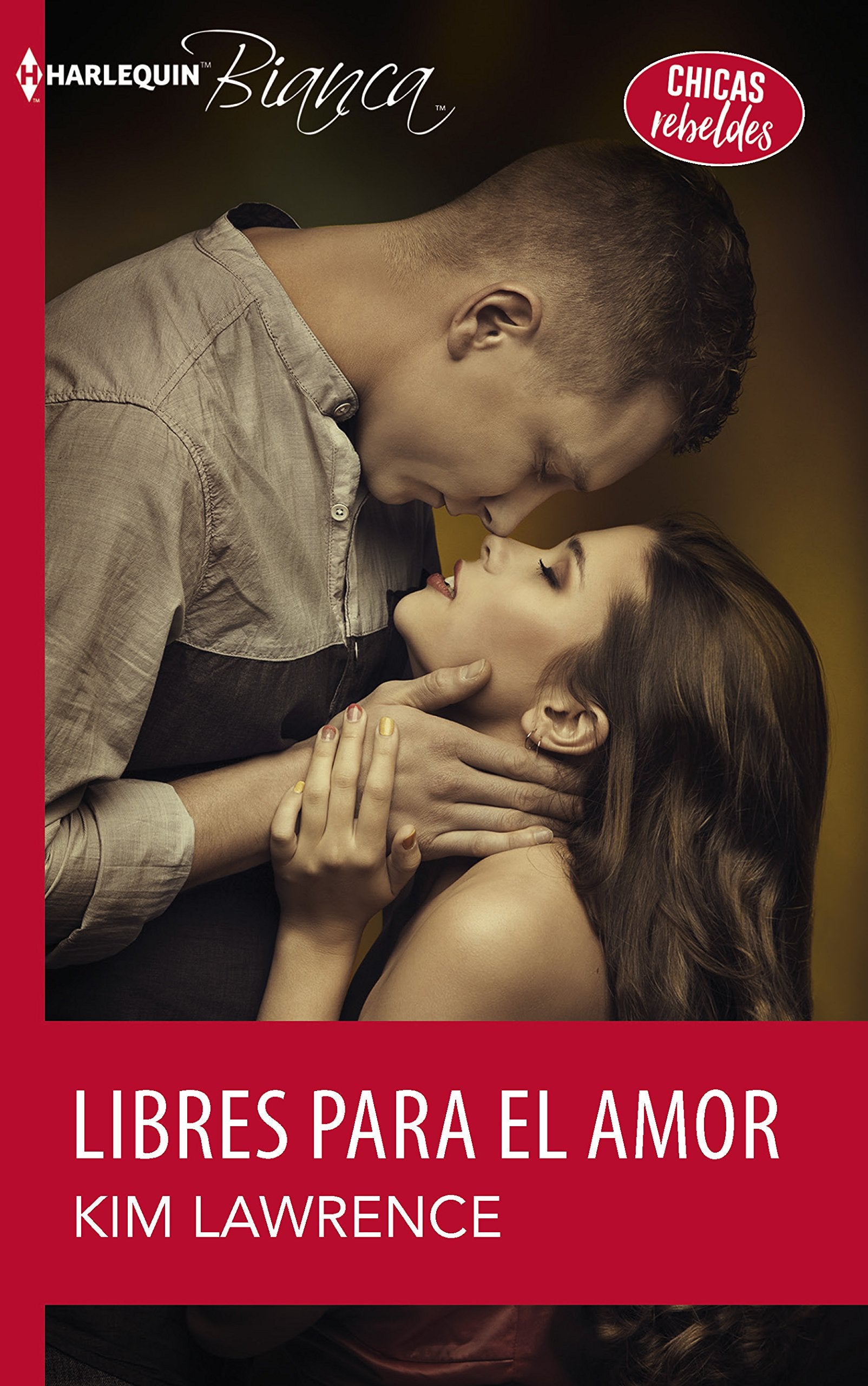 Libres para el amor (Harlequin Bianca: Chicas rebeldes, Band 1232) Contemporary literature