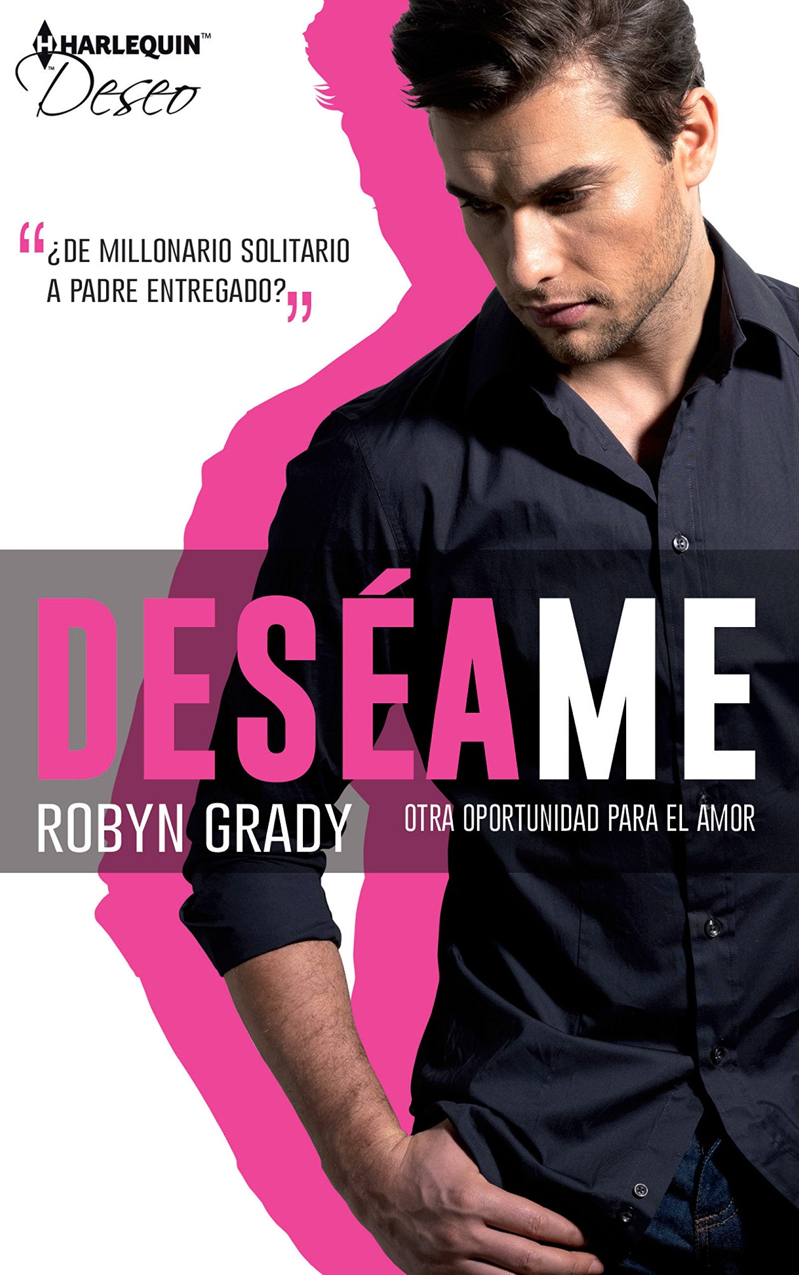 Otra oportunidad para el amor (Billionaires and Babies, 50) Contemporary literature