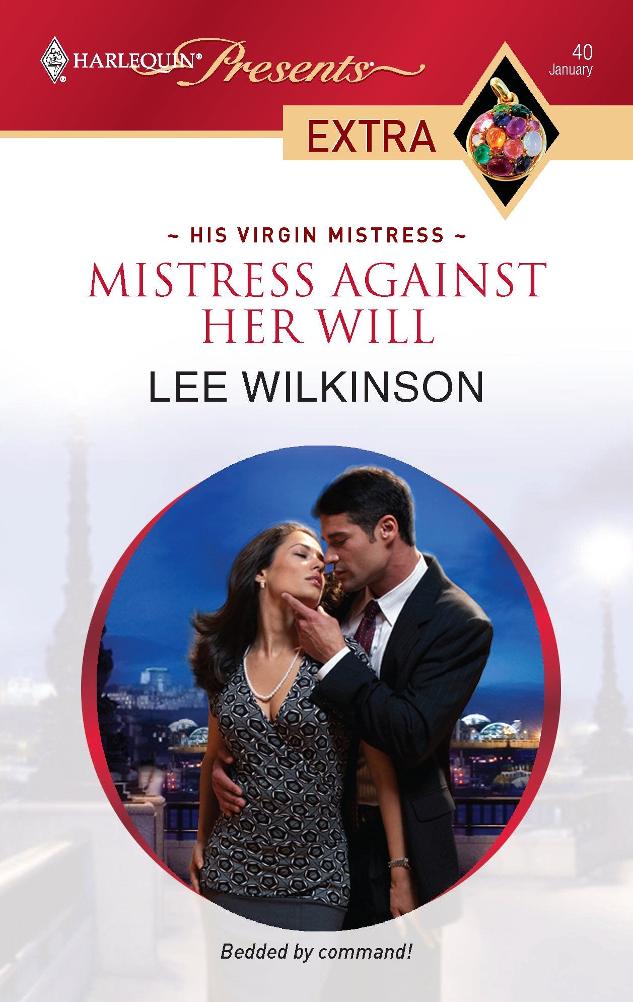 Mistress Against Her Will (His Virgin Mistress, 4, Band 40) Contemporary Romance