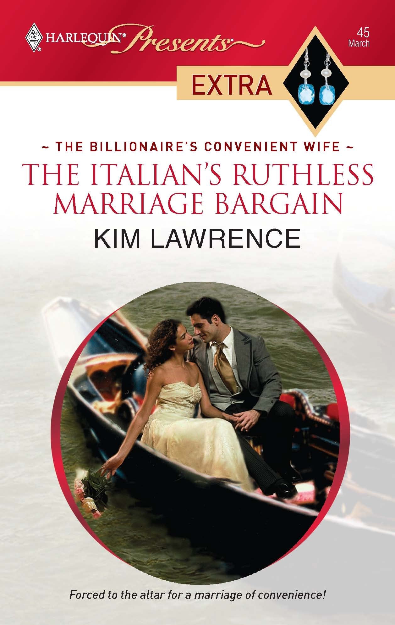 The Italian's Ruthless Marriage Bargain (The Billionaire's Convenient Wife, 1, Band 45) Contemporary Romance