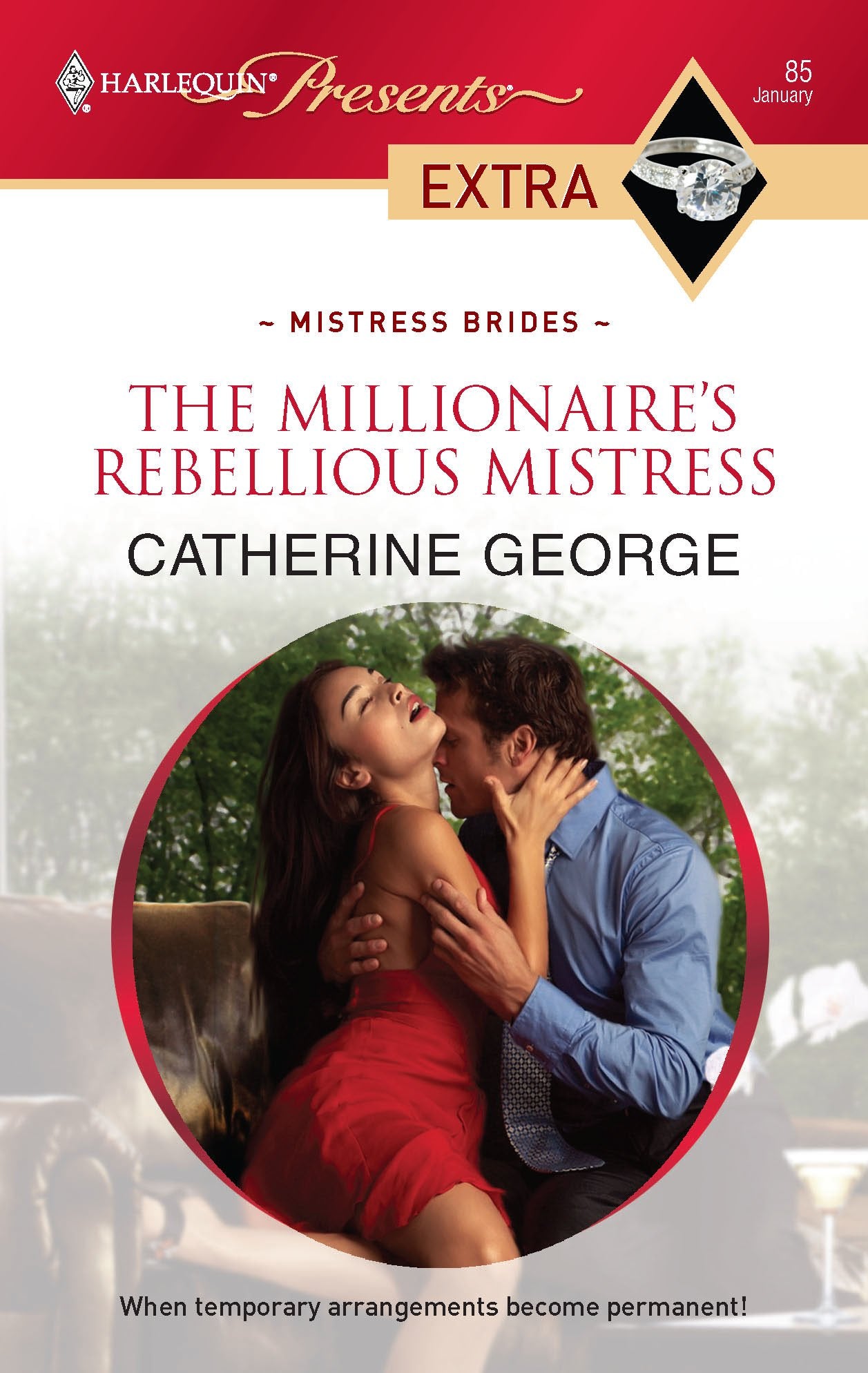 The Millionaire's Rebellious Mistress (Mistress Brides, 1, Band 85) Contemporary Romance