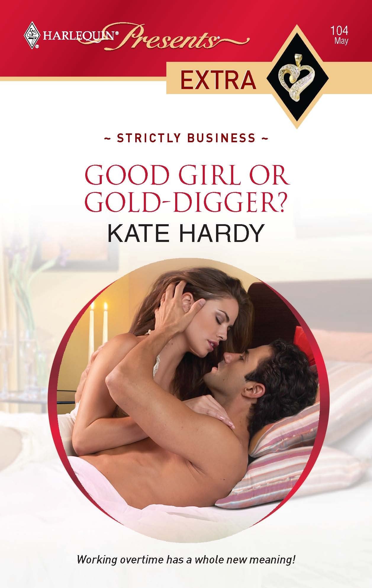 Good Girl or Gold-Digger? (Strictly Business, 2, Band 104) Contemporary Romance