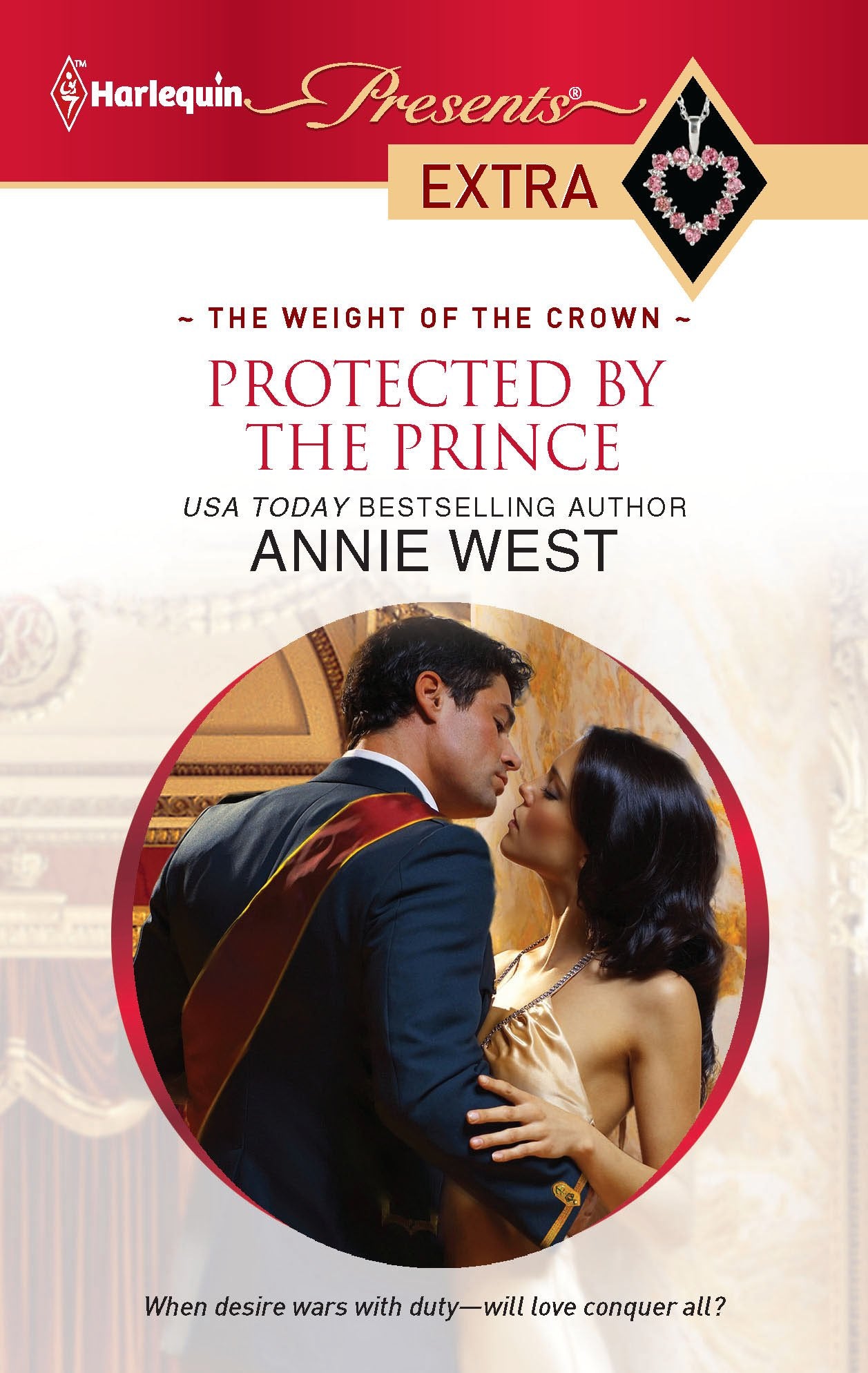 Protected by the Prince (The Weight of the Crown, 1, Band 137) Contemporary literature