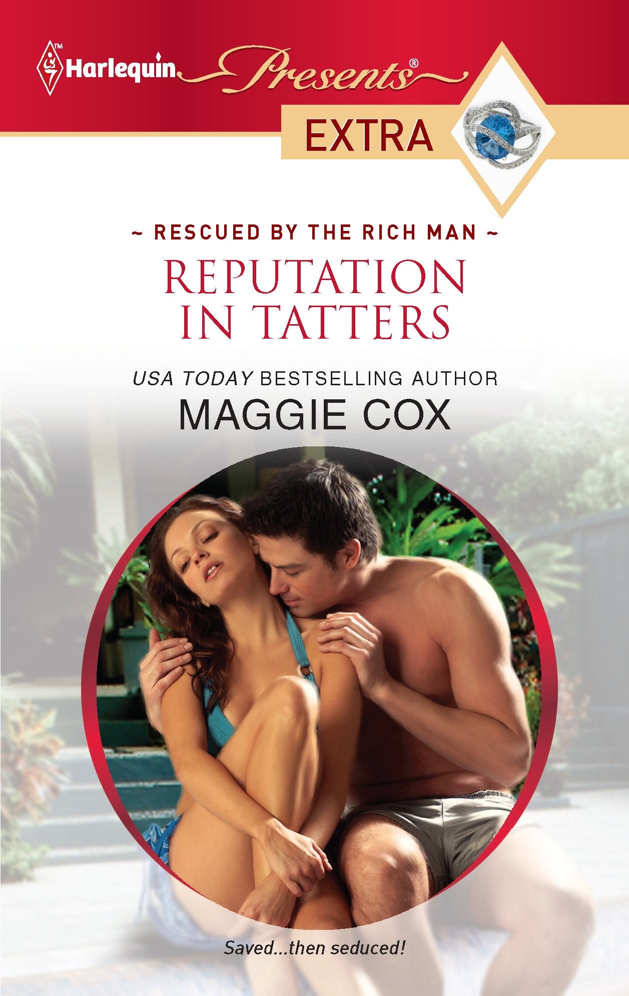 Reputation in Tatters (Rescued by the Rich Man, 1, Band 161) Contemporary Romance