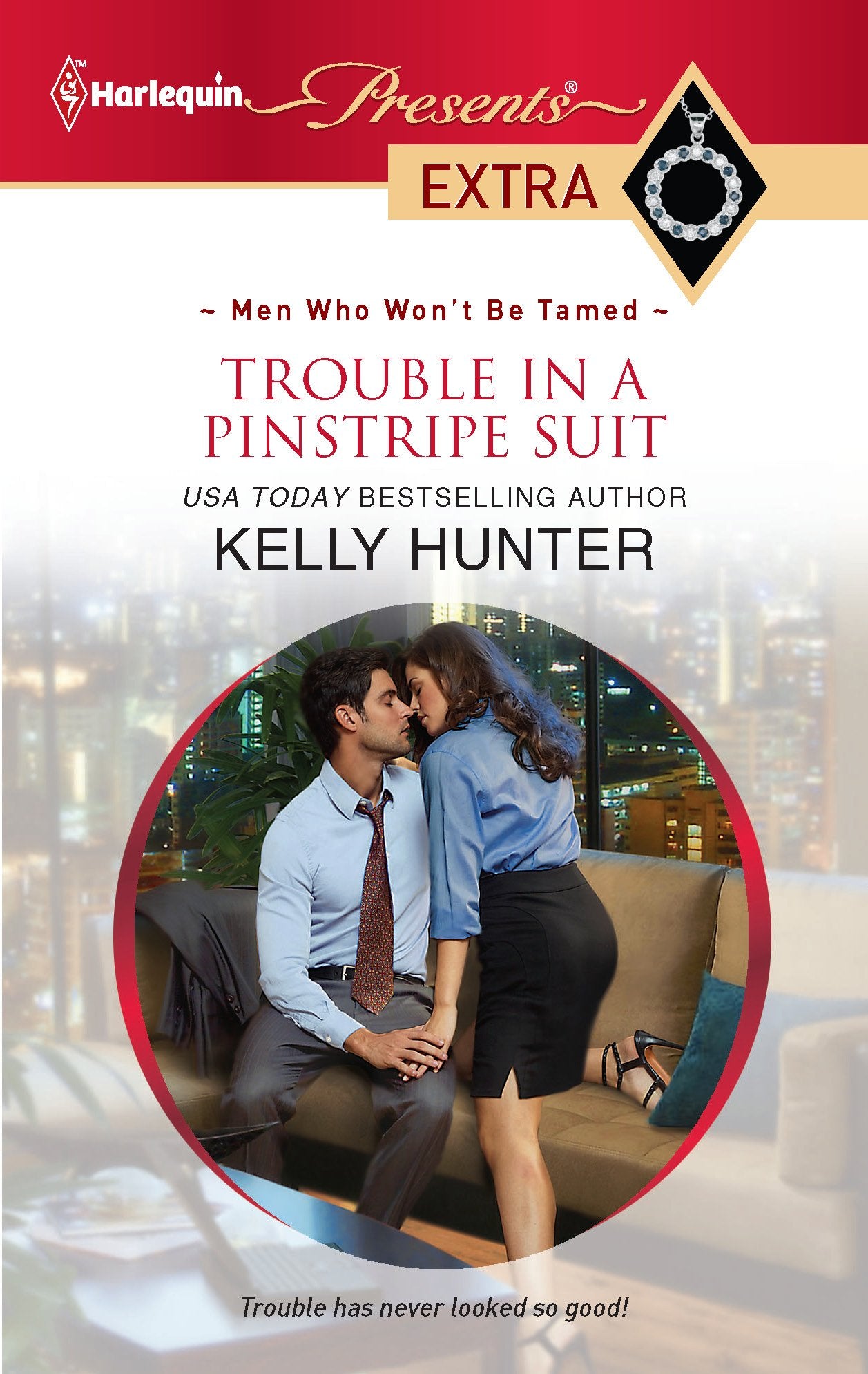 Trouble in a Pinstripe Suit (Men Who Won't Be Tamed, 1, Band 191) Contemporary literature
