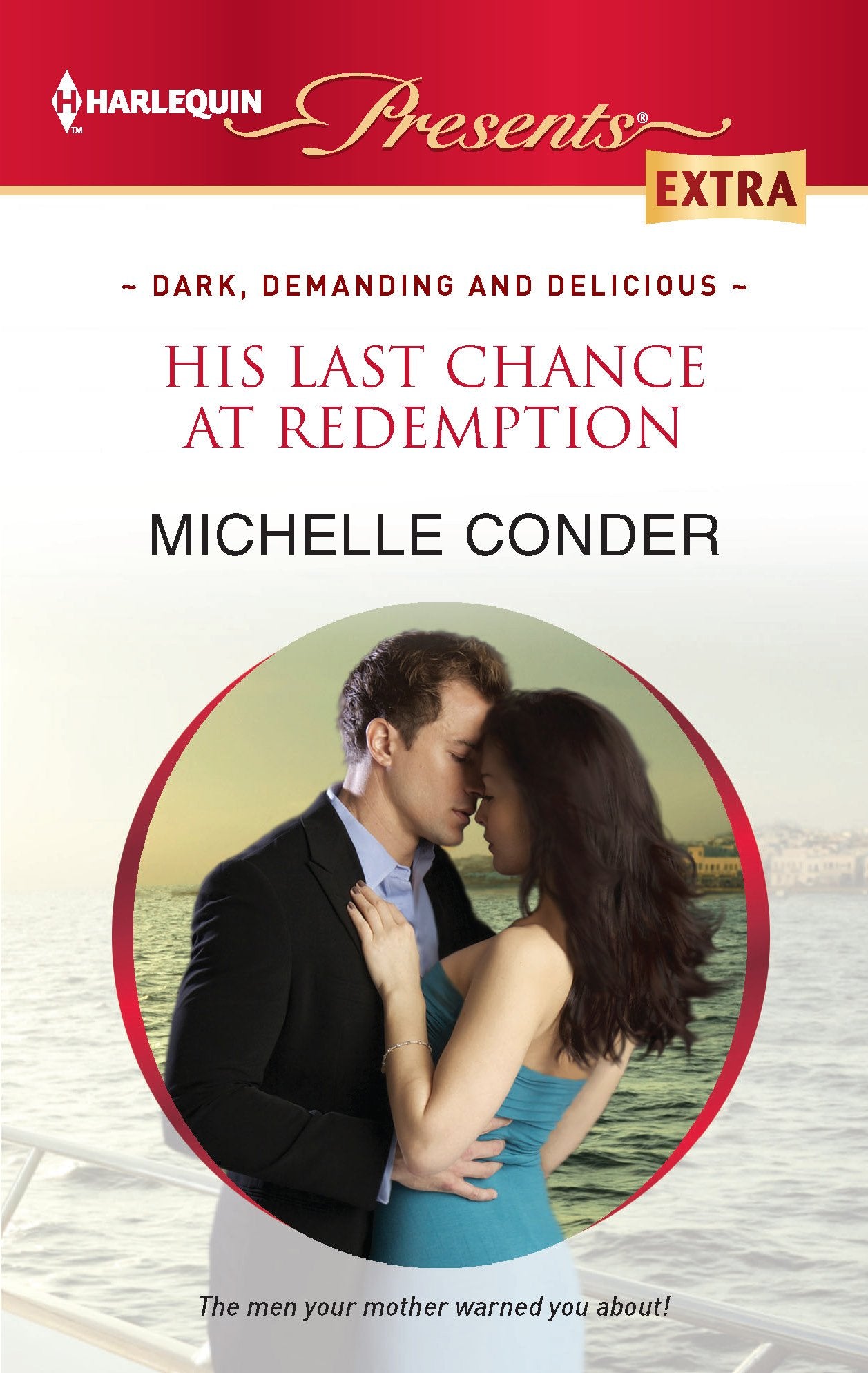 His Last Chance at Redemption (Dark, Demanding and Delicious, 1, Band 226) Contemporary literature