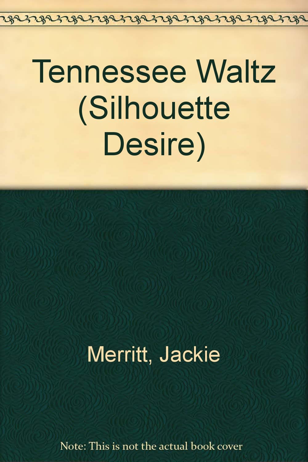 Tennessee Waltz (Silhouette Desire S.) Contemporary Romance