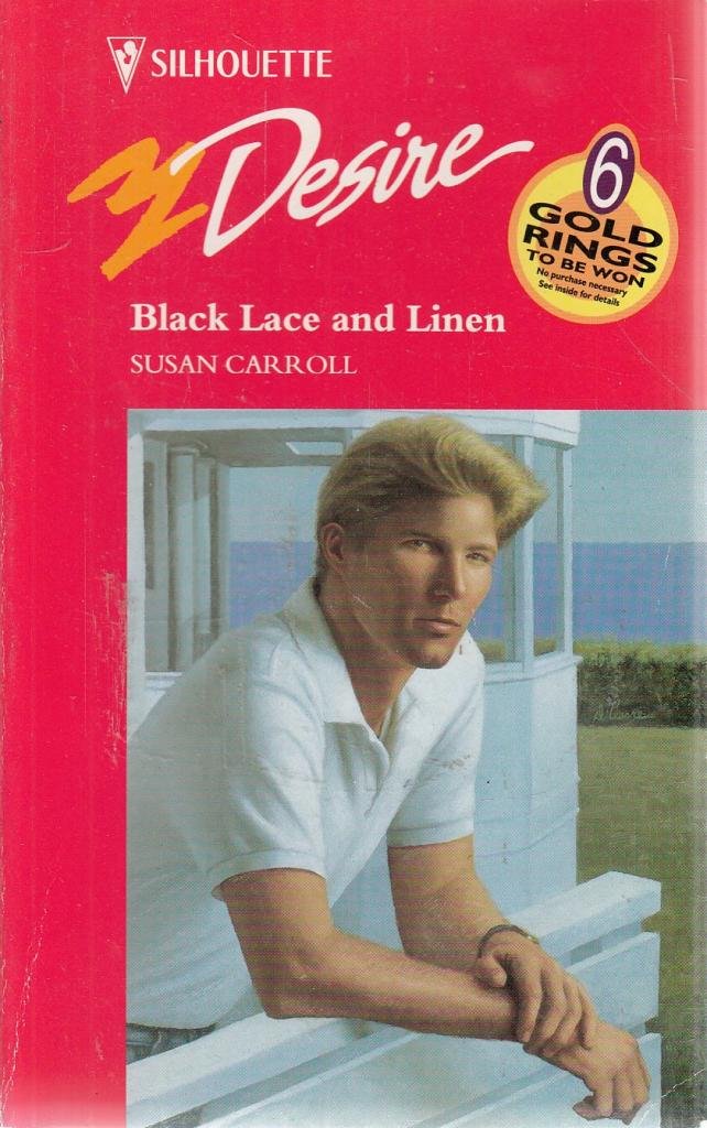 Black Lace and Linen (Silhouette Desire S.) Contemporary Romance