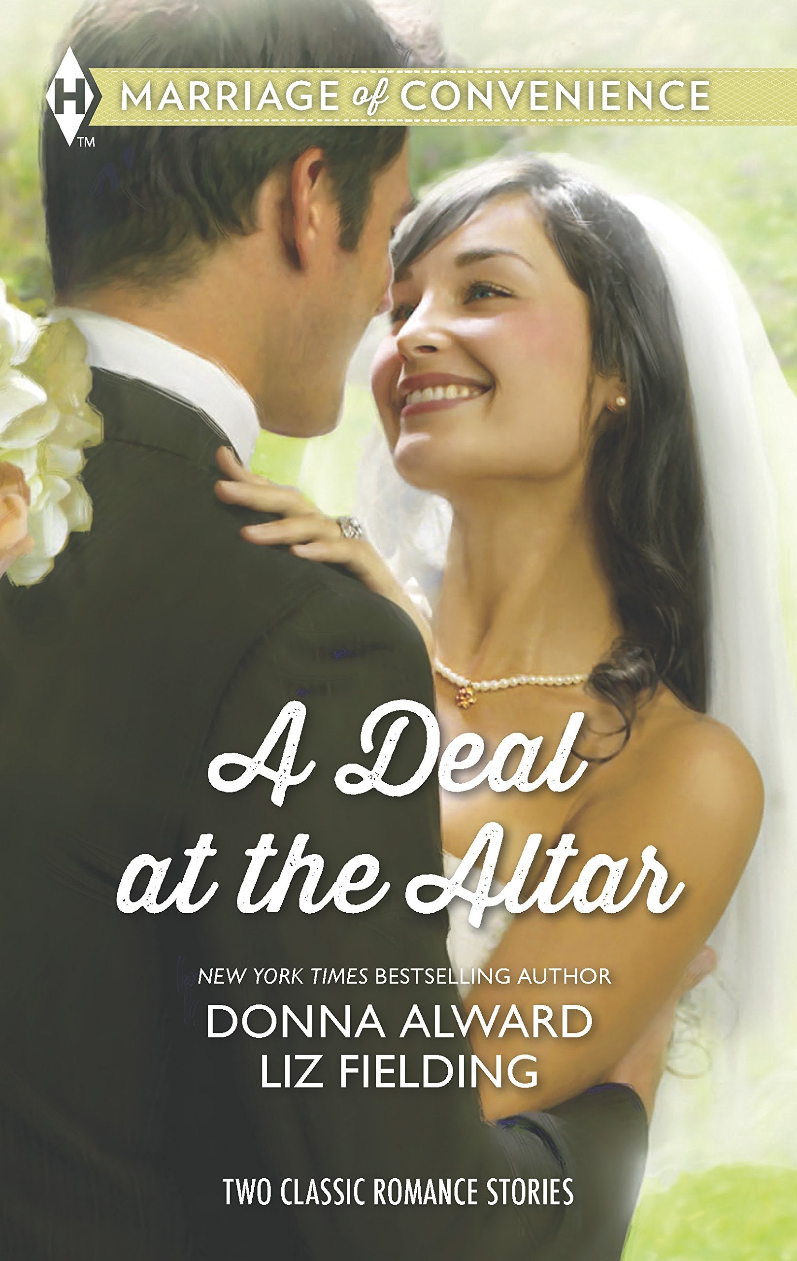 A Deal at the Altar: An Anthology (Harlequin Marriage of Convenience Collection) Contemporary literature