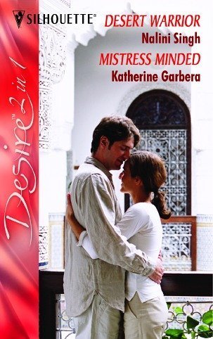 AND Mistress Minded (Desert Warrior: Desert Warrior / Mistress Minded) Contemporary Romance