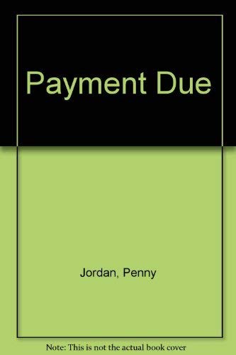 Penny Jordan Collector's Editions: Payment Due; Passionate Possession; Desire for Revenge Books