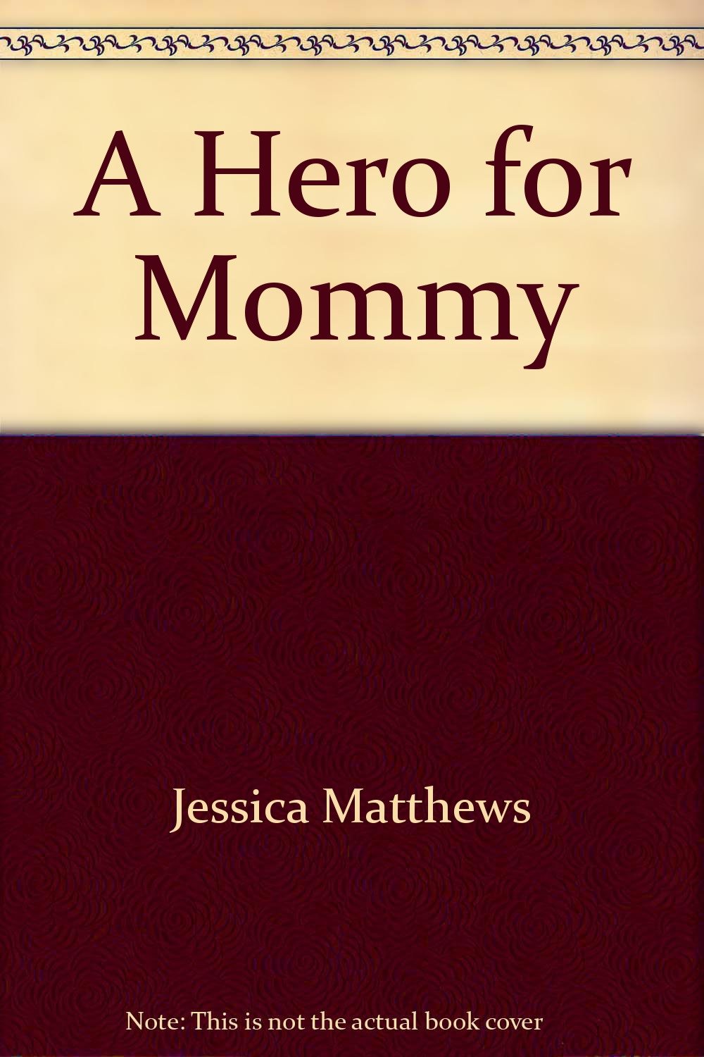 A Hero for Mommy Books