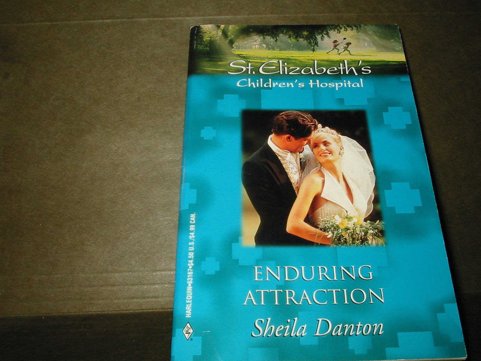 Enduring Attraction (St.Elizabeth's Children's Hospital S.) Contemporary Romance