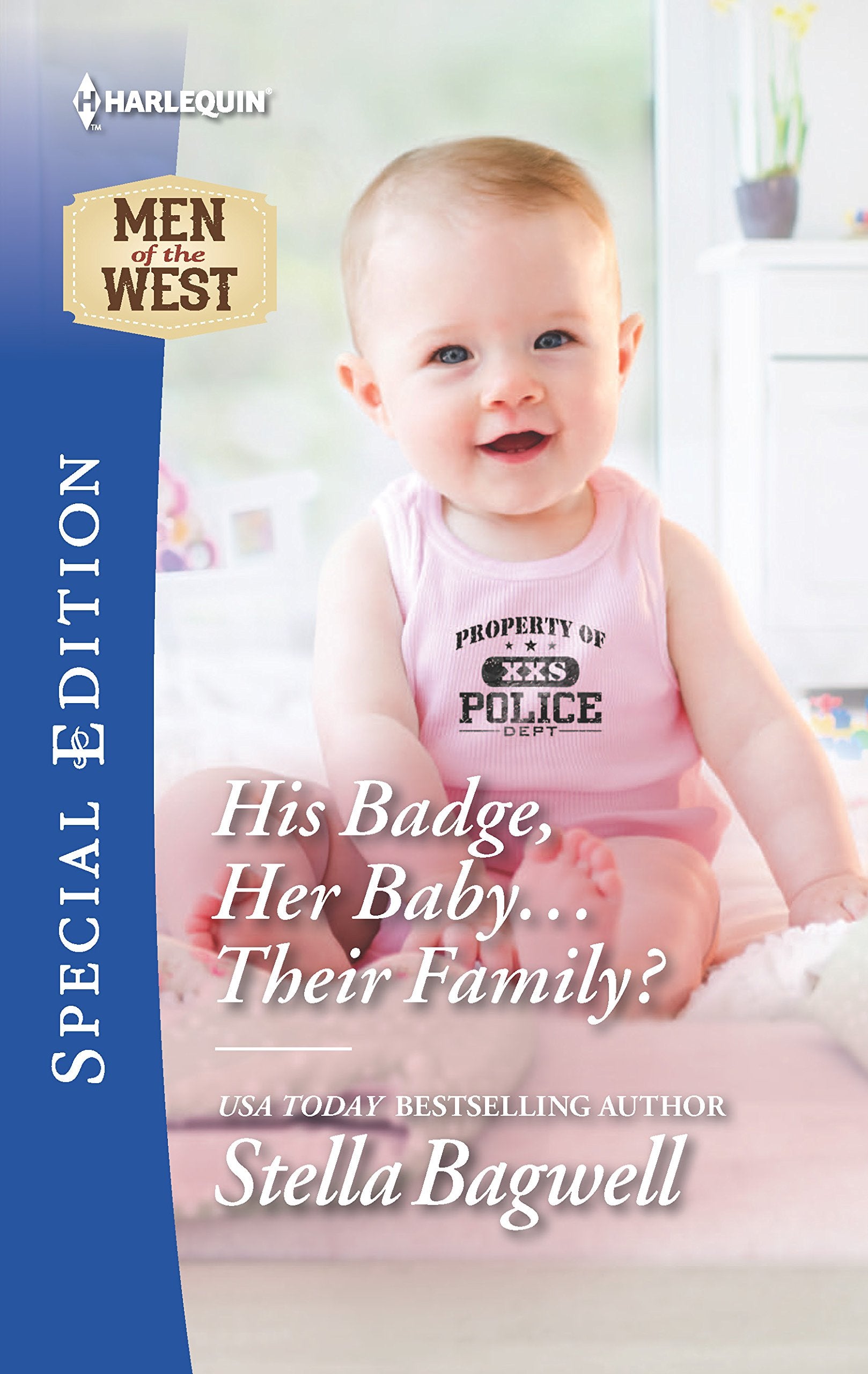 His Badge, Her Baby...Their Family? (Men of the West, 35, Band 2493) Contemporary literature Books