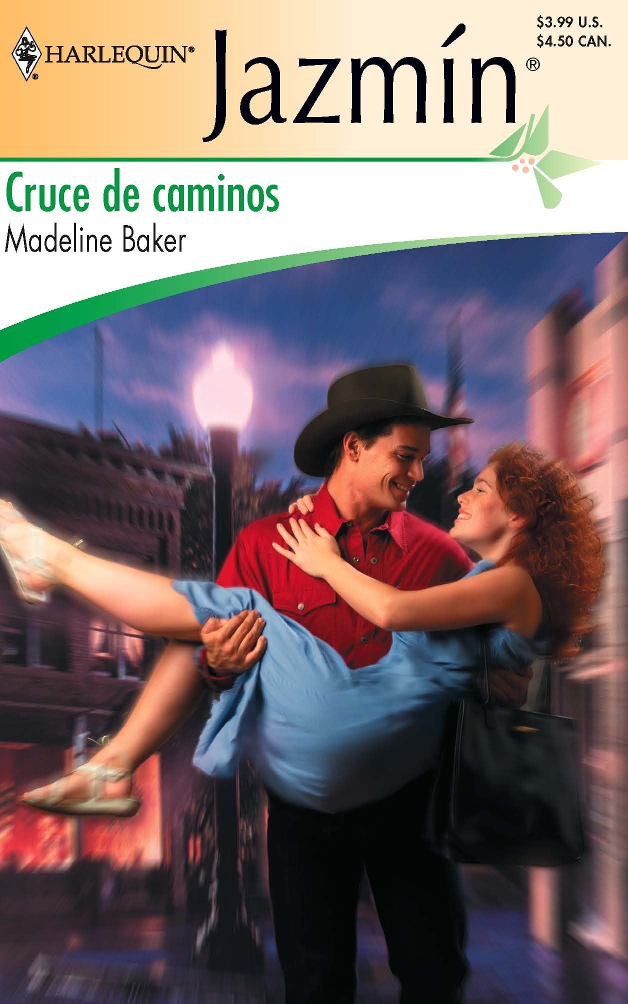 Cruce De Caminos (Callie's Cowboy, Band 215) Contemporary Romance
