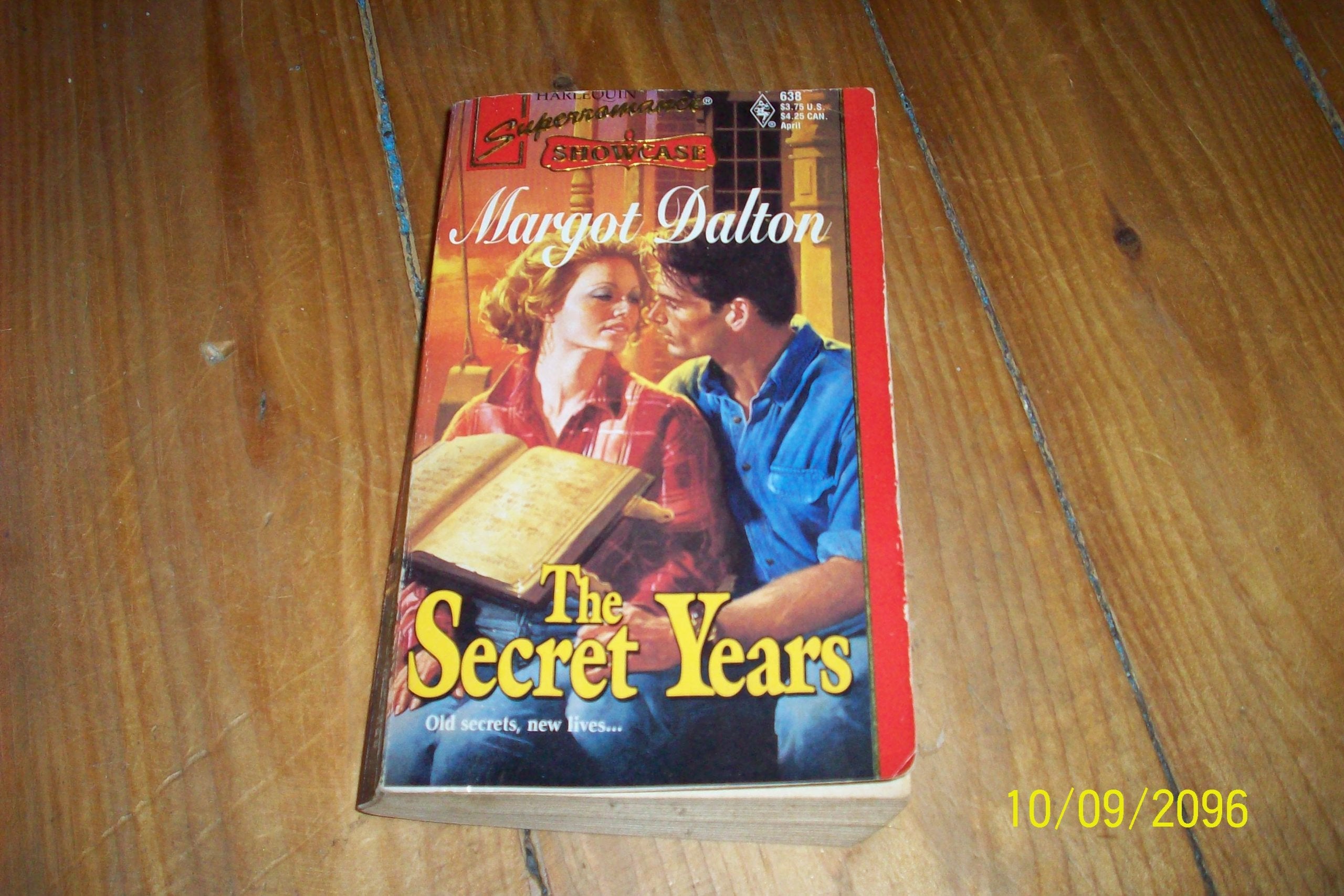 The Secret Years (Harlequin Super Romance, Band 638) Contemporary Romance