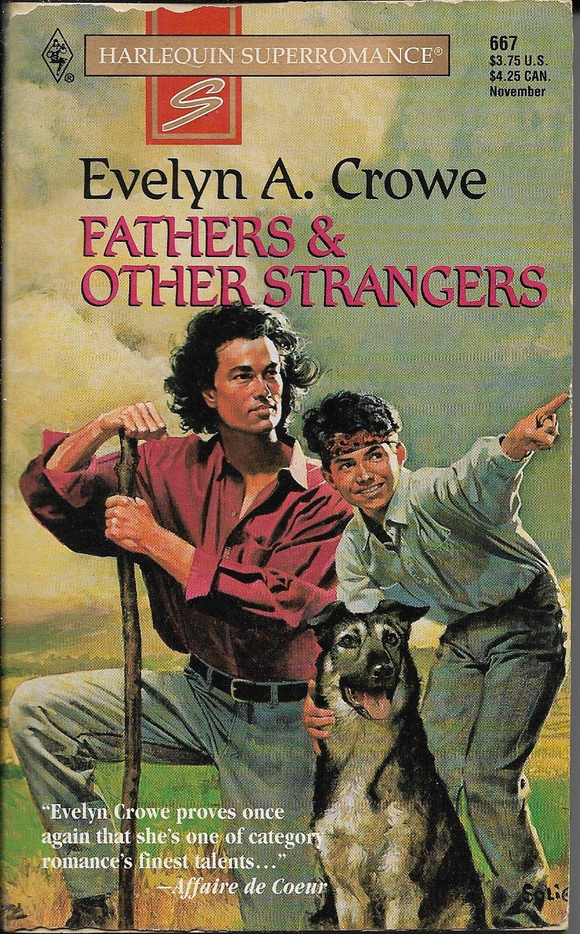 Fathers & Other Strangers (Harlequin Super Romance, Band 667) Contemporary Romance