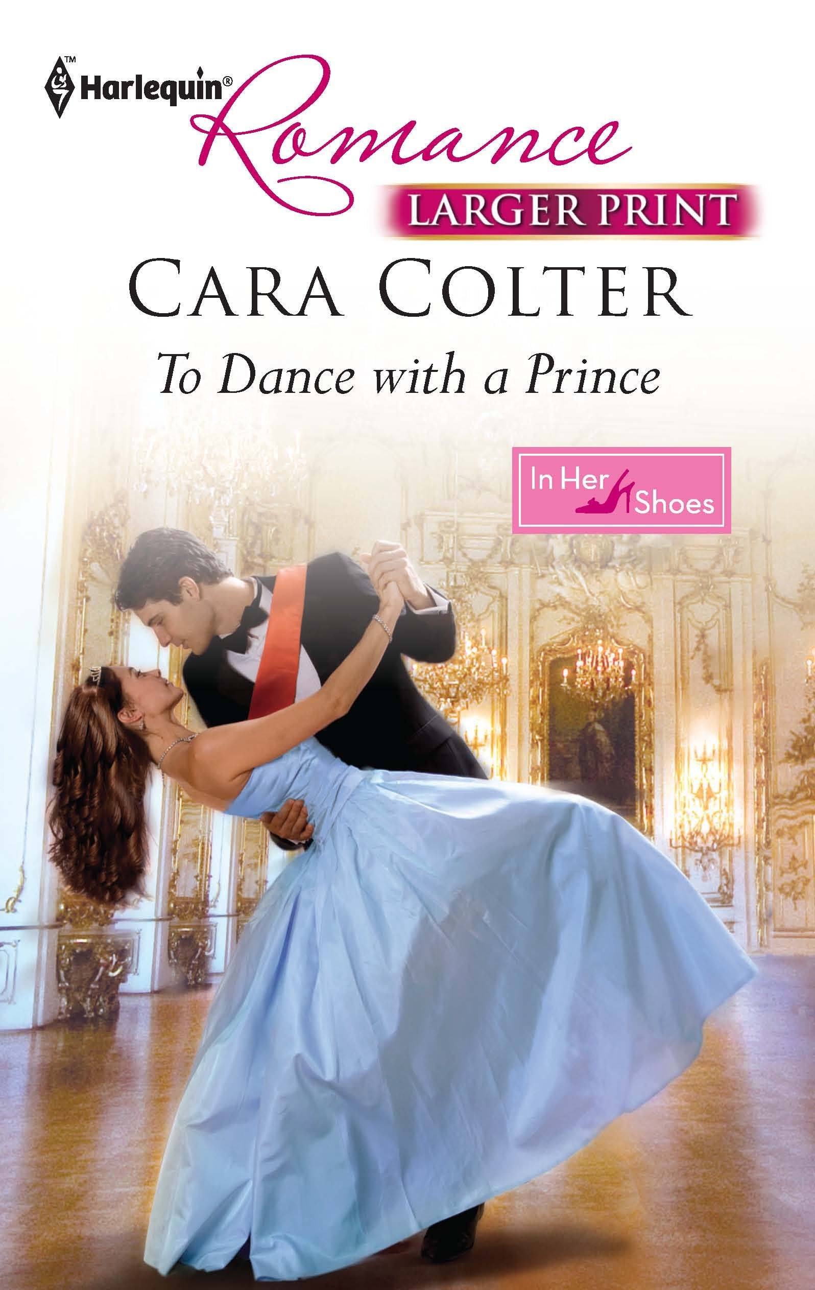 To Dance with a Prince (In Her Shoes..., 9, Band 4226) Contemporary Romance