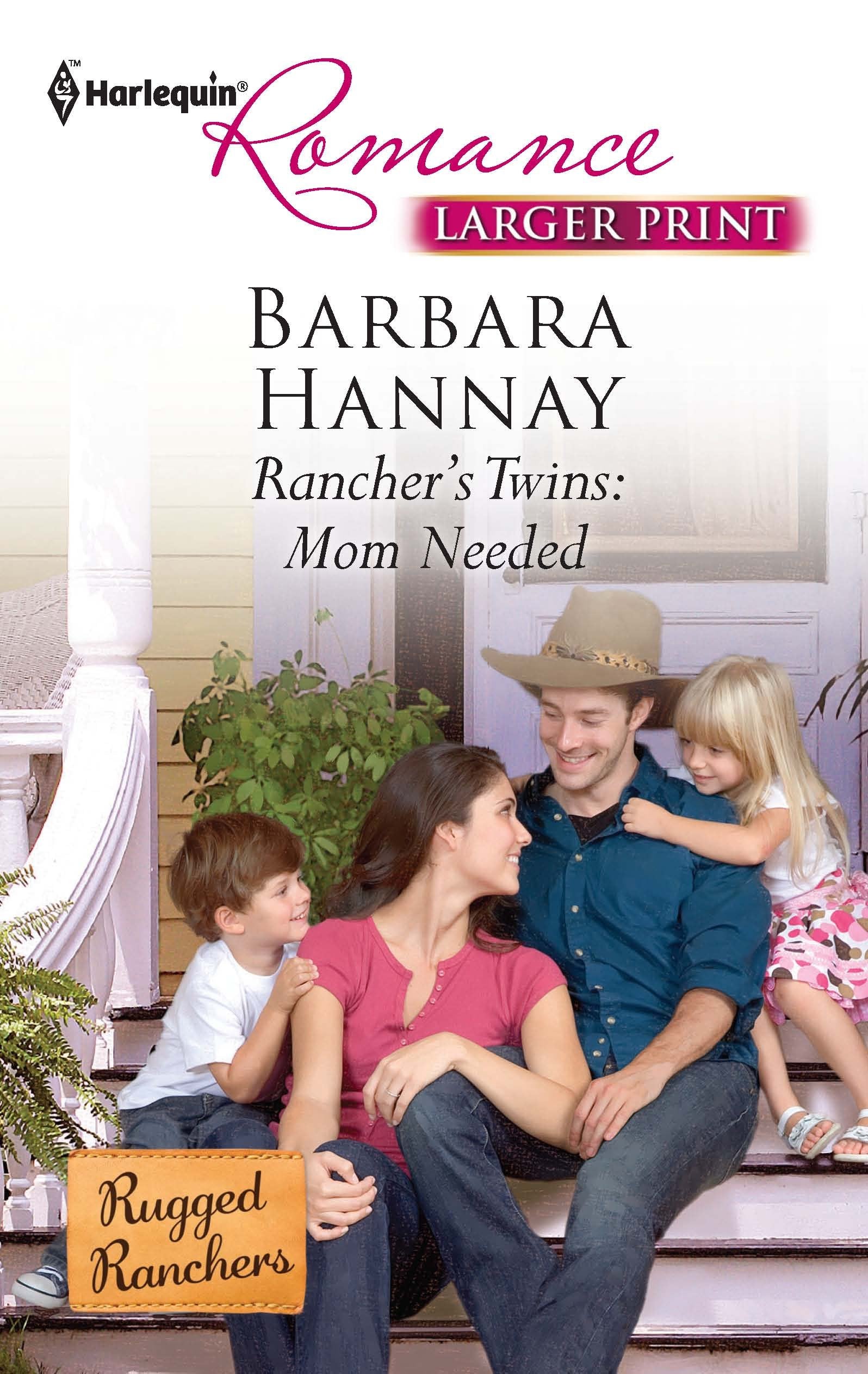 Rancher's Twins: Mom Needed (Larger Print Harlequin Romance: Rugged Ranchers, Band 4235) Contemporary literature