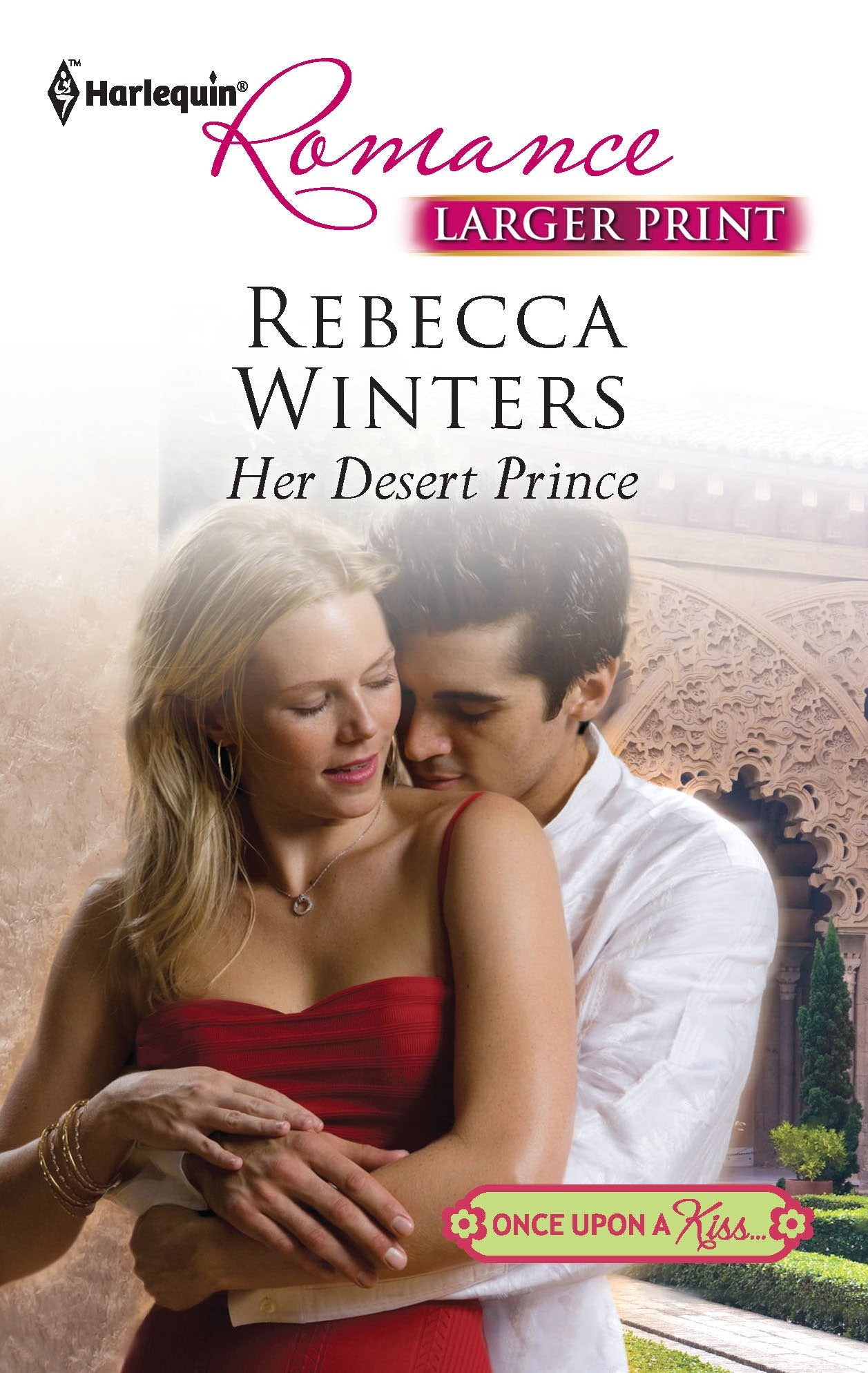 Her Desert Prince (Once Upon a Kiss..., Band 4239) Contemporary literature