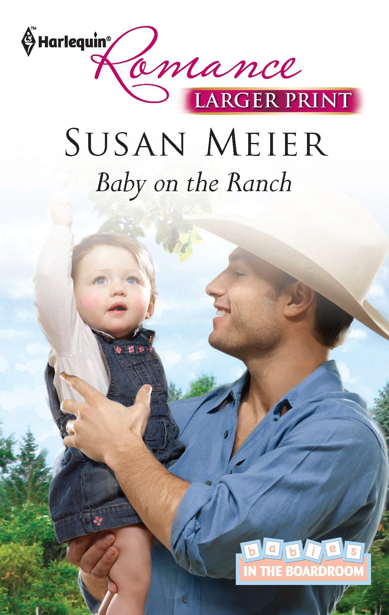Baby on the Ranch (Babies in the Boardroom, 3, Band 4243) Contemporary Romance