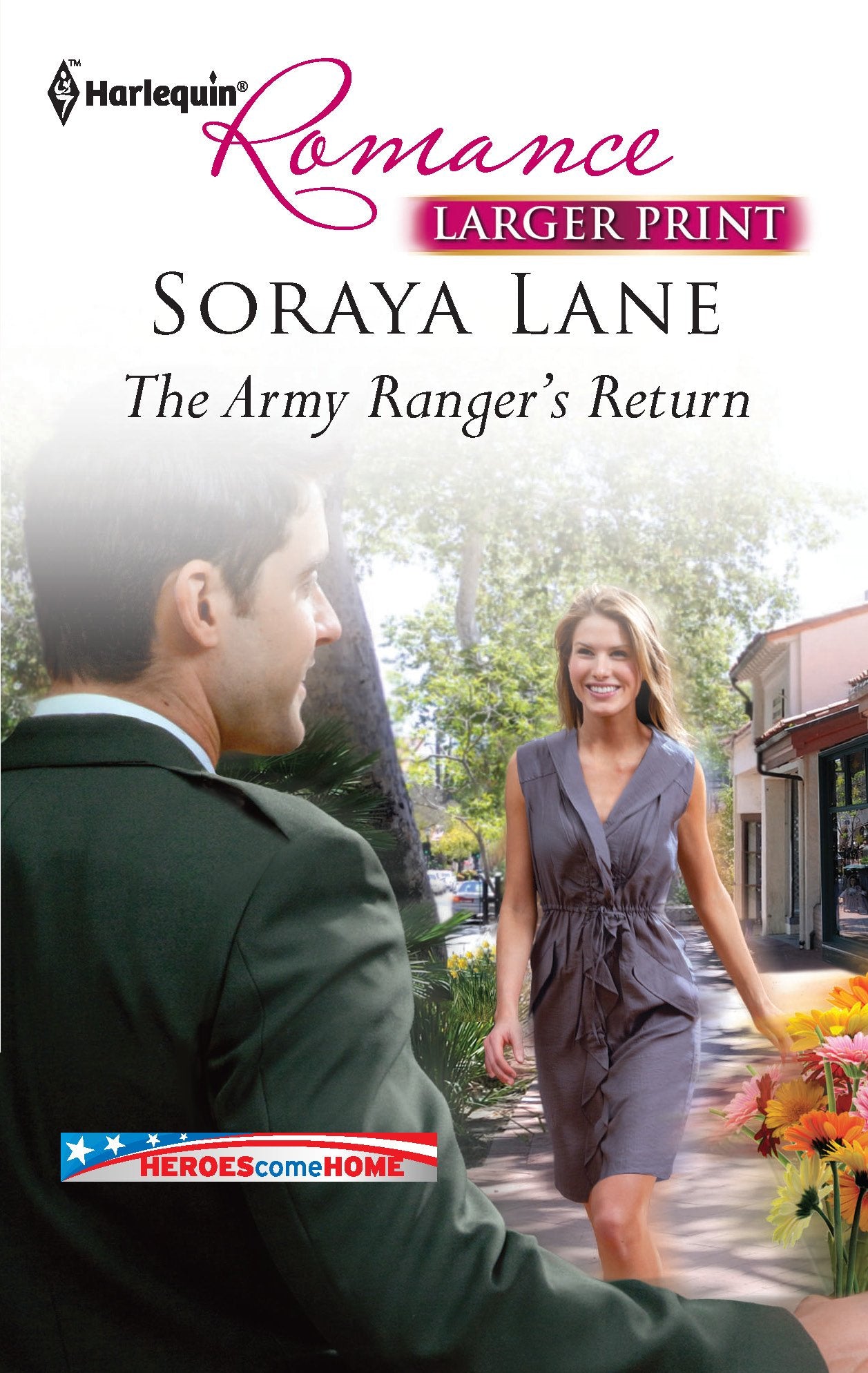 The Army Ranger's Return (Heroes Come Home, 3, Band 4260) Contemporary Romance