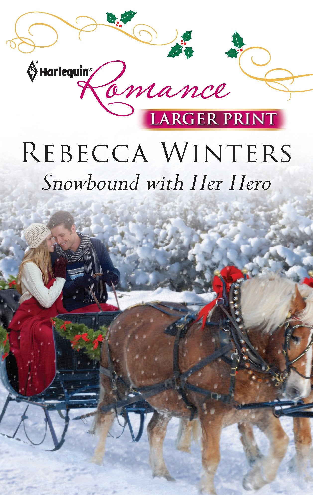 Snowbound with Her Hero (Harlequin Romance, Band 4273) Contemporary literature