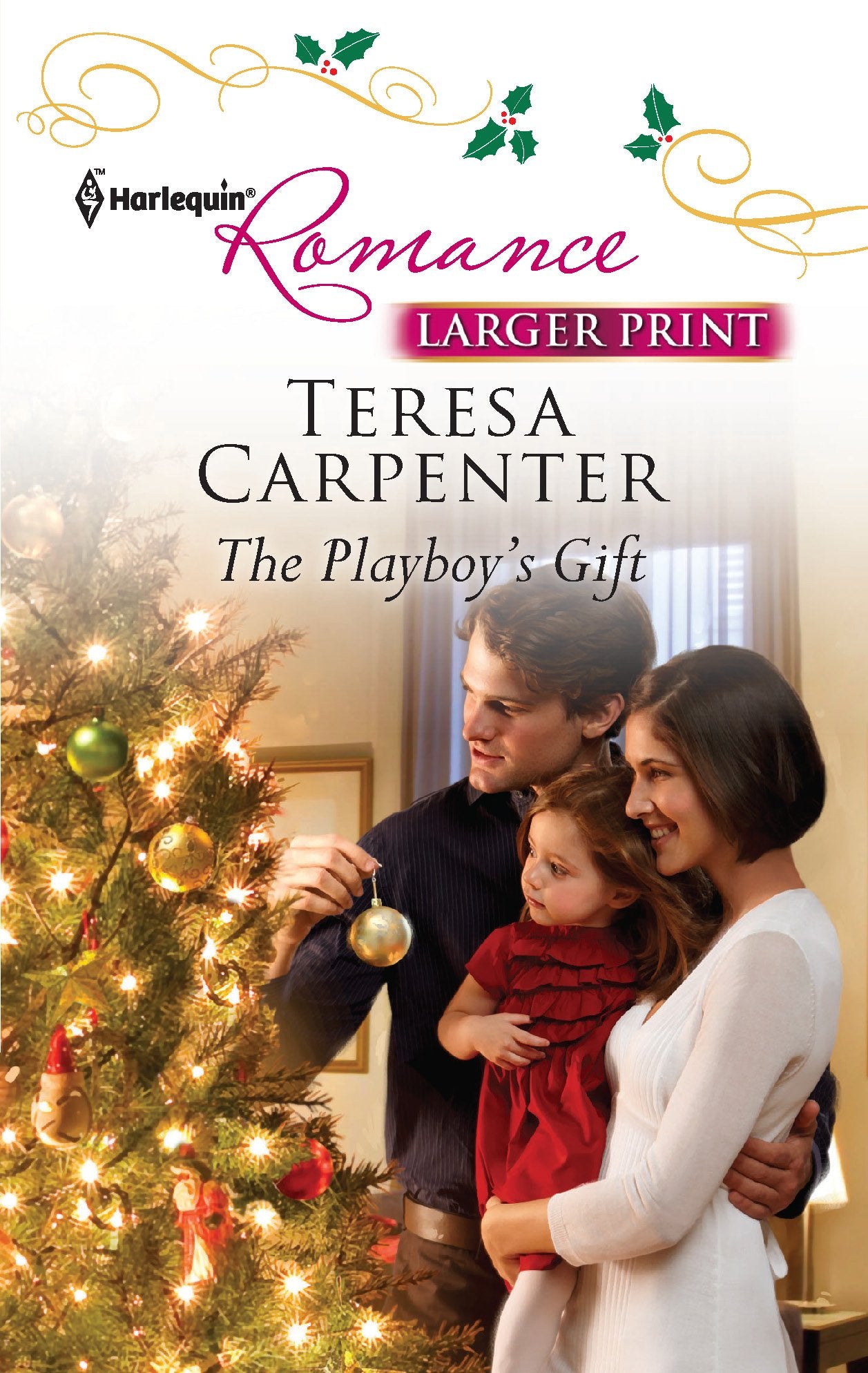 The Playboy's Gift (Harlequin Romance, Band 4274) Contemporary Romance