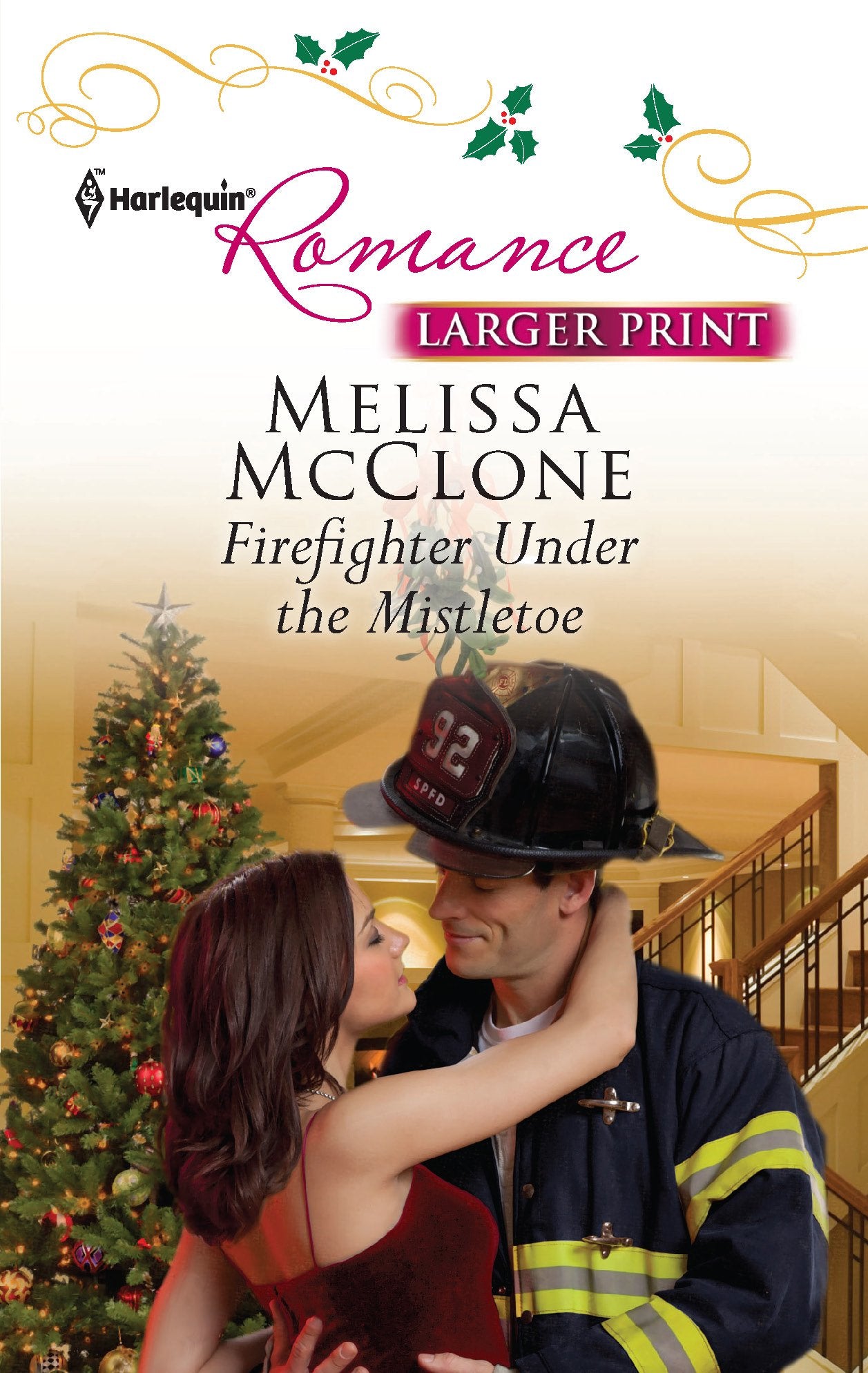 Firefighter Under the Mistletoe (Harlequin Romance, Band 4275) Contemporary Romance