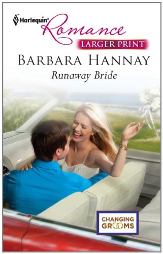 Runaway Bride (Changing Grooms, 2, Band 4280) Contemporary Romance