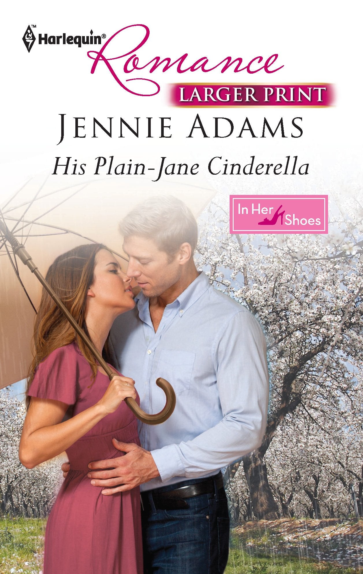 His Plain-Jane Cinderella (In Her Shoes..., 18, Band 4296) Contemporary literature