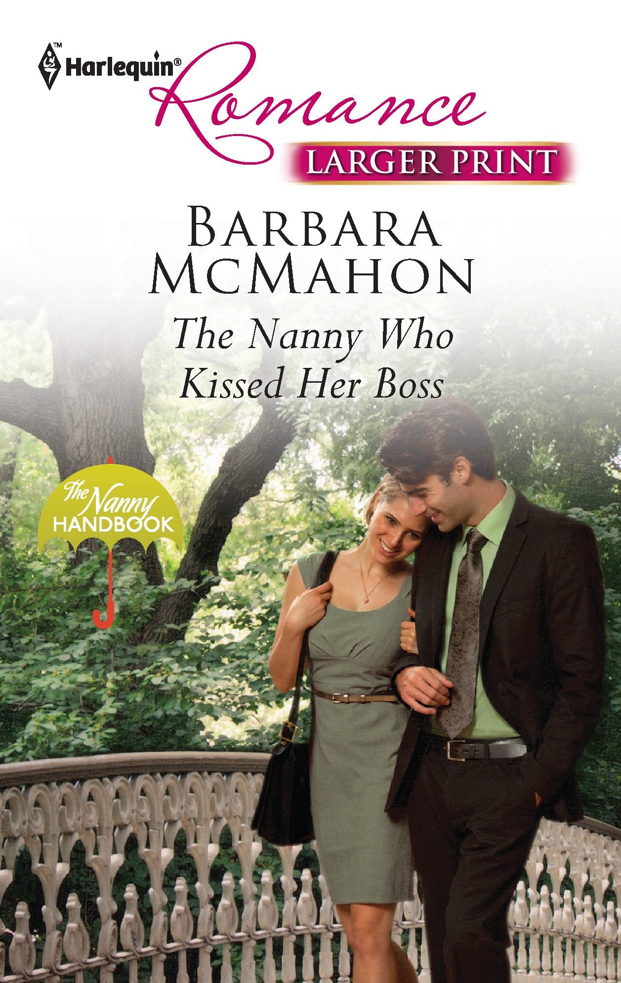 The Nanny Who Kissed Her Boss (The Nanny Handbook, 2, Band 4305) Contemporary Romance