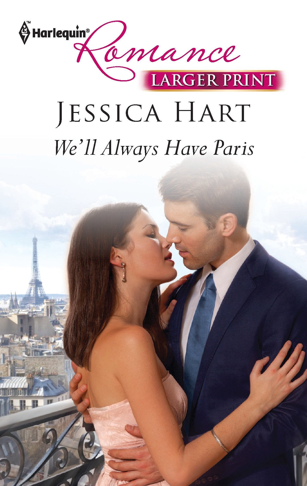 We'll Always Have Paris (Harlequin Romance, Band 4306) Contemporary Romance