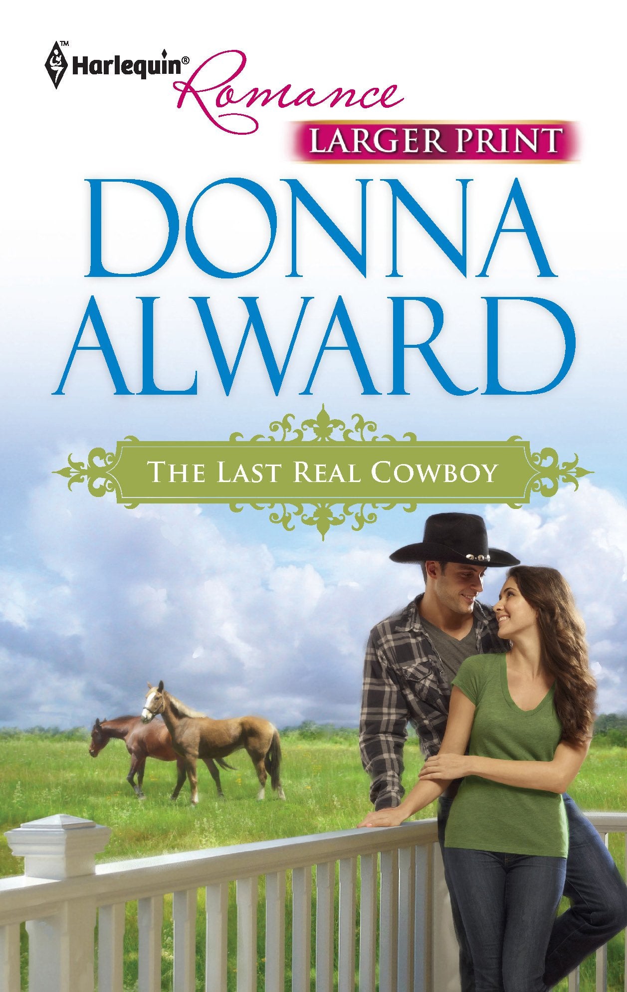 The Last Real Cowboy (Cadence Creek Cowboys, 1, Band 4311) Contemporary literature