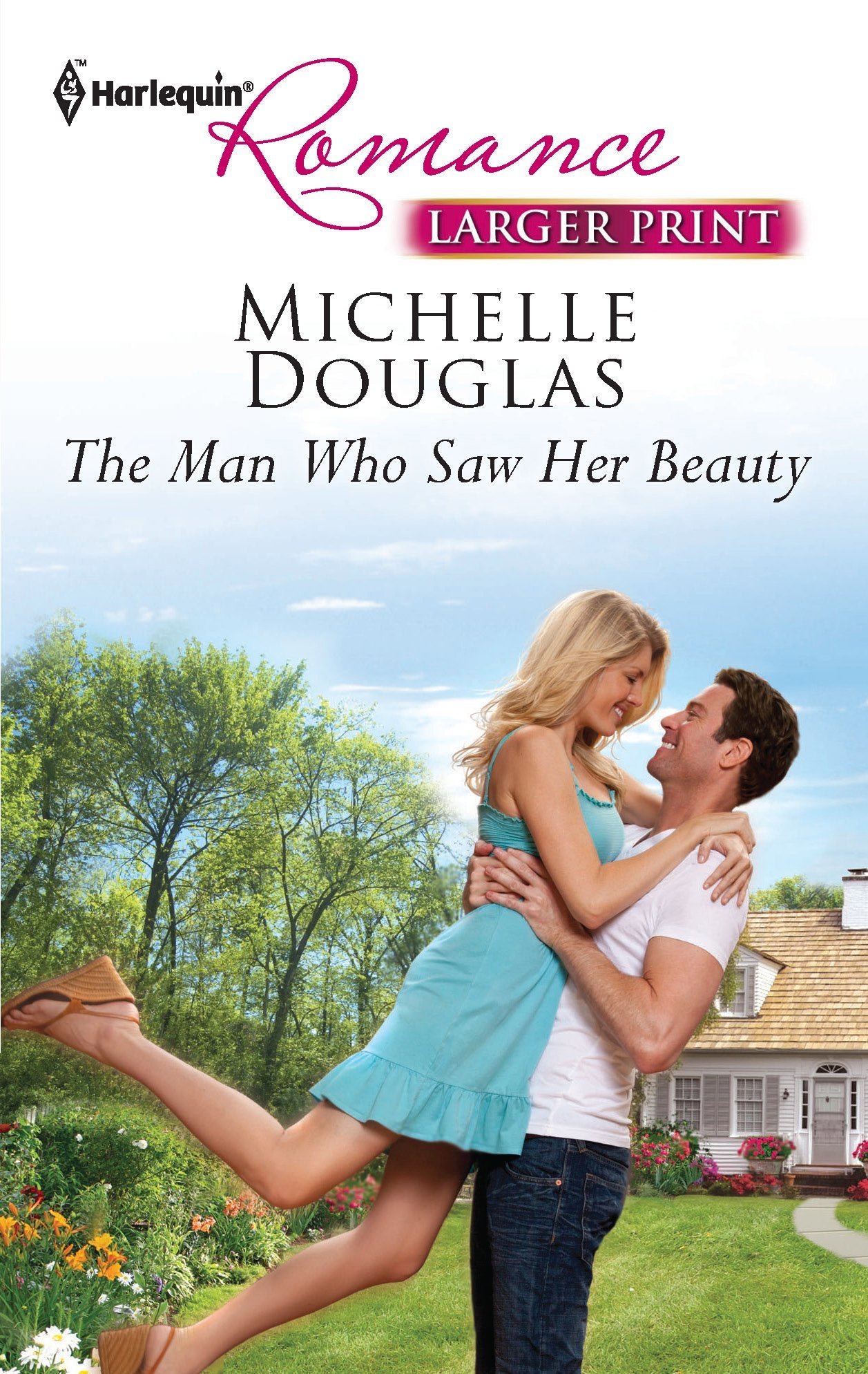 The Man Who Saw Her Beauty (Harlequin Romance: Larger Print, Band 4314) Contemporary literature