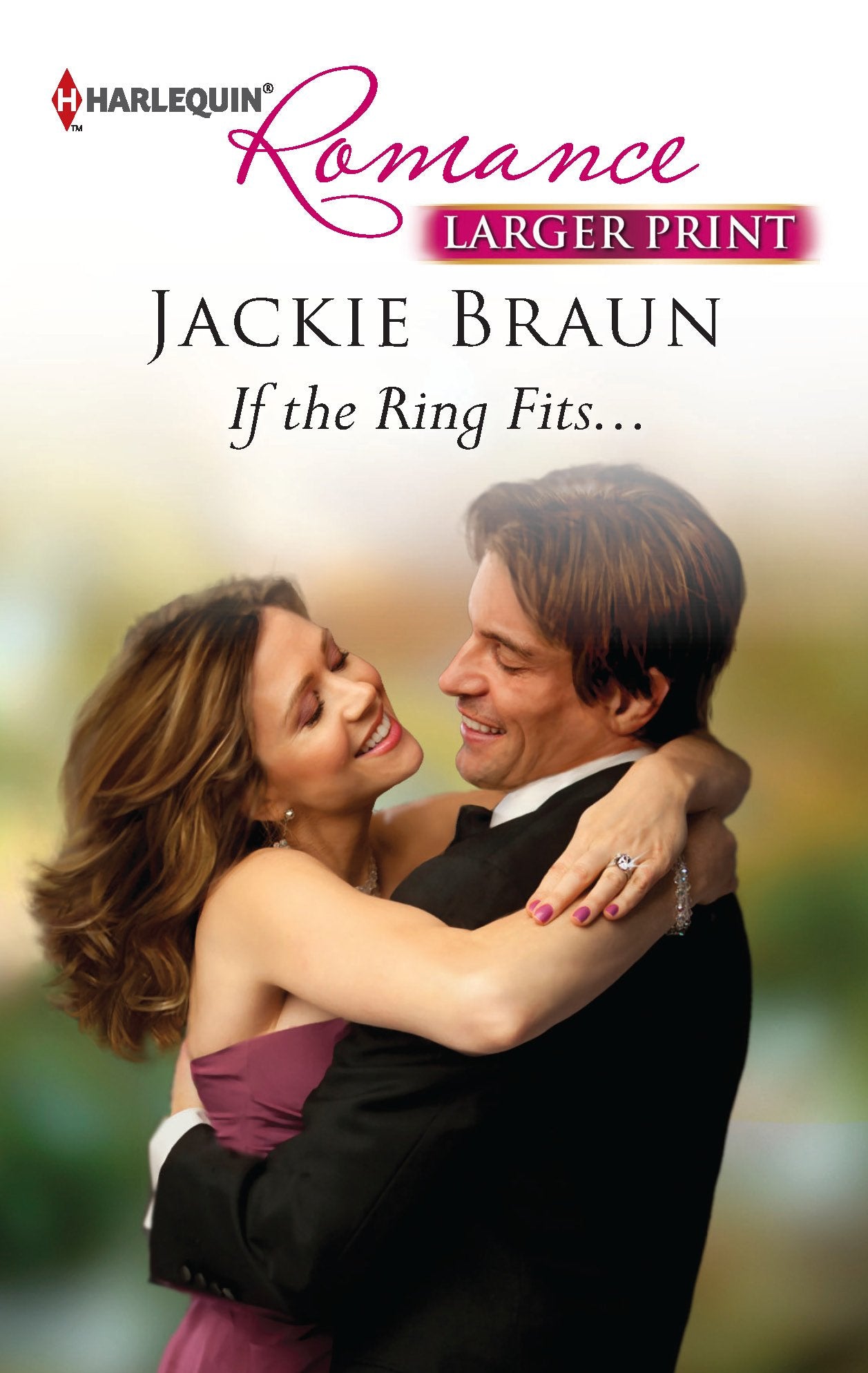 If the Ring Fits... (Harlequin Romance, 4338, Band 4338) Contemporary literature