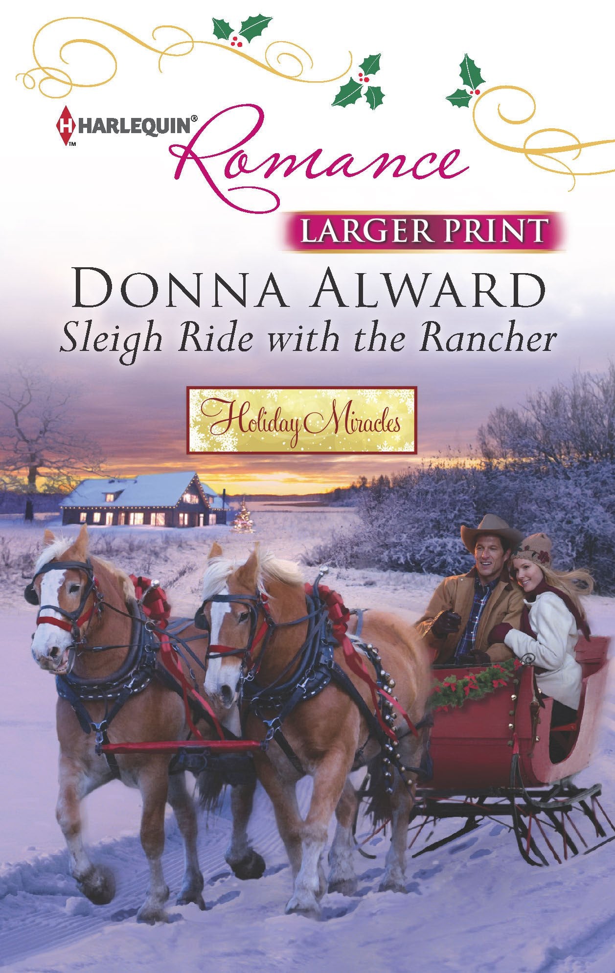 Sleigh Ride with the Rancher (Holiday Miracles, 2, Band 4347) Contemporary literature
