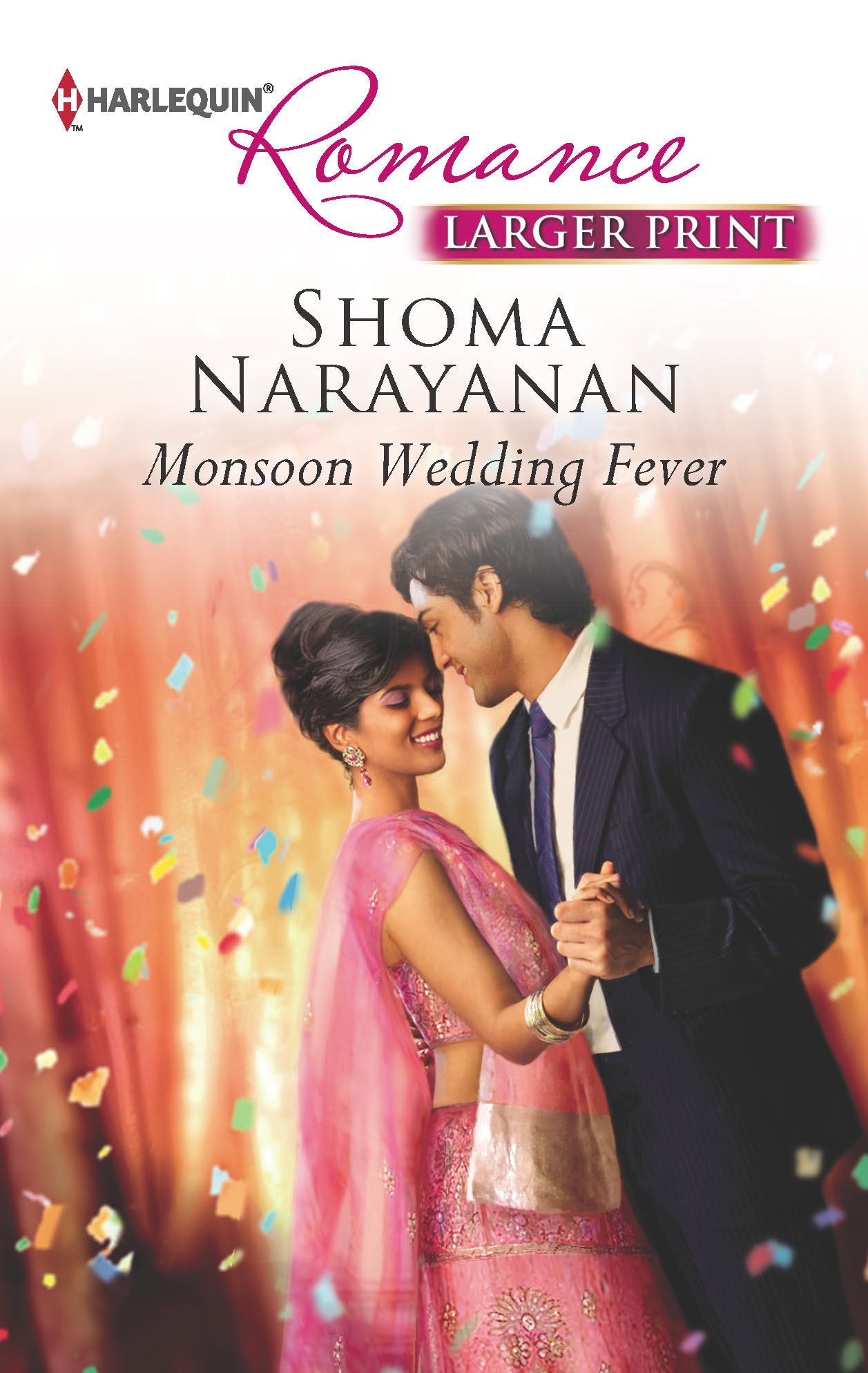 Monsoon Wedding Fever (Harlequin Romance, Band 4348) Contemporary Romance