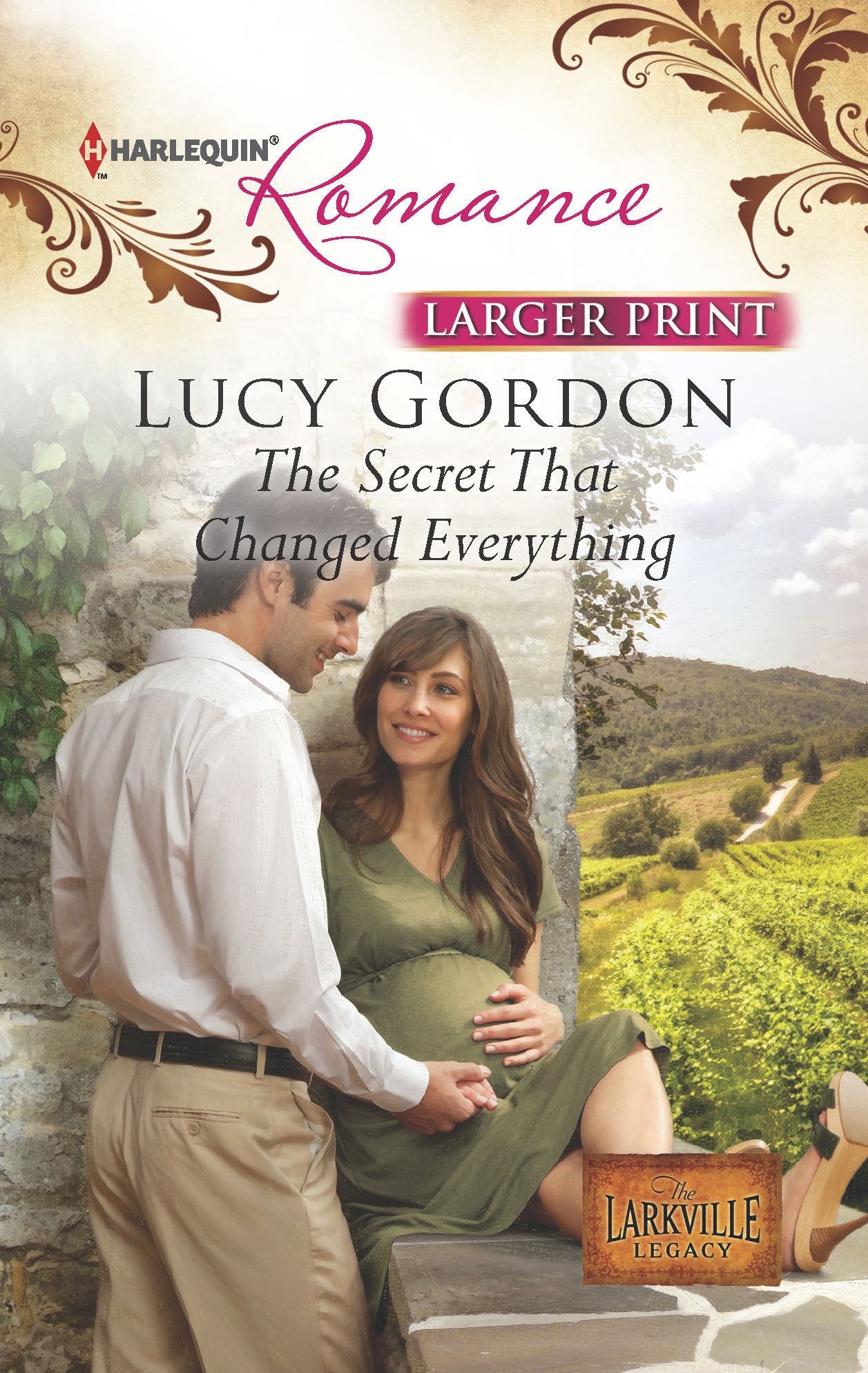The Secret That Changed Everything (The Larkville Legacy, 6, Band 4352) Contemporary Romance