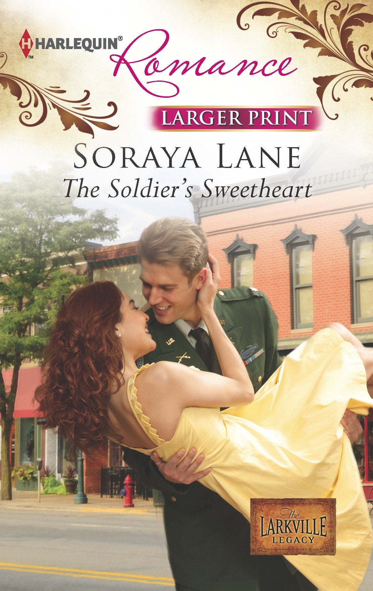 The Soldier's Sweetheart (The Larkville Legacy, 7, Band 4358) Contemporary literature Books
