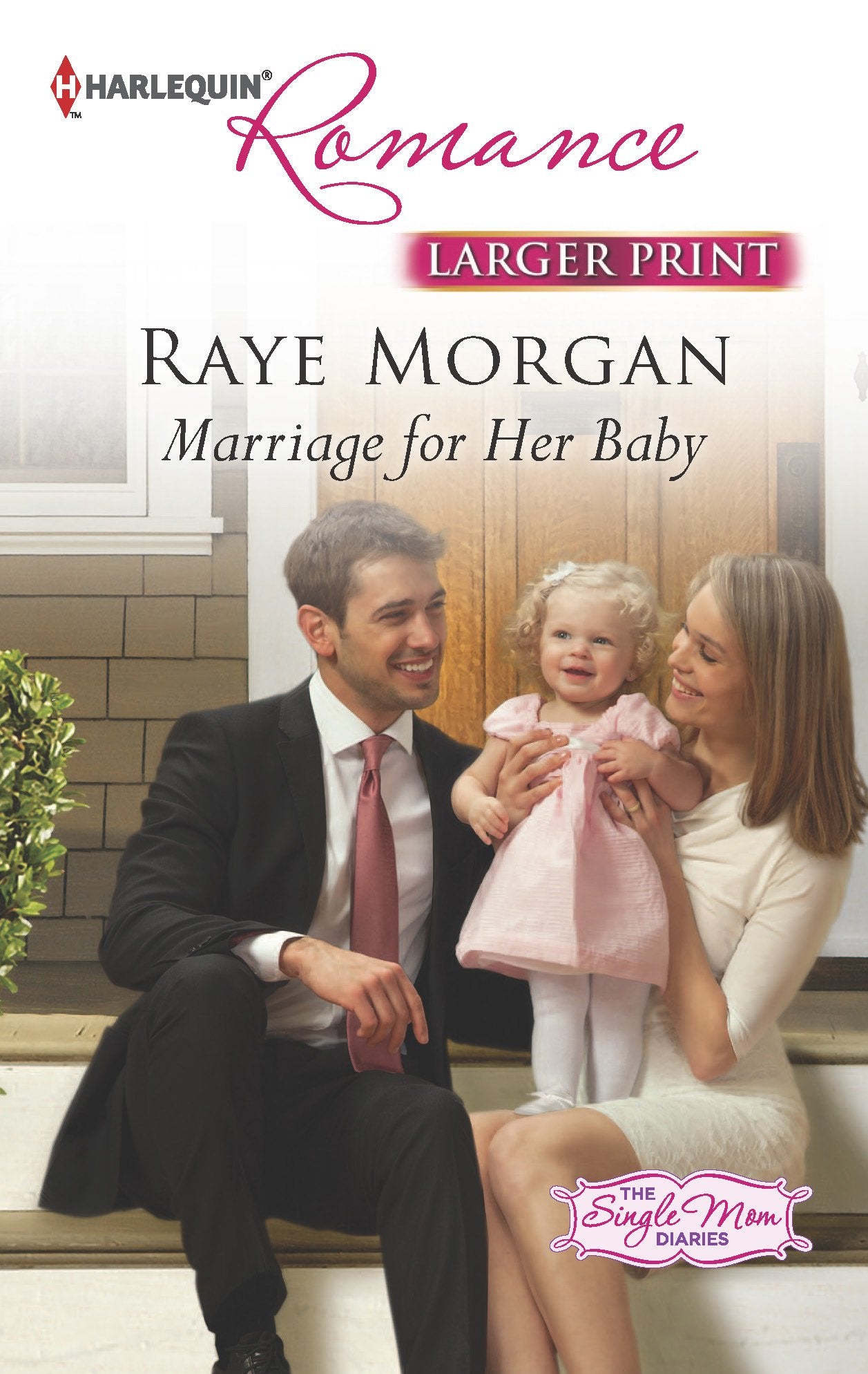 Marriage for Her Baby (The Single Mom Diaries, 2, Band 4380) Contemporary literature