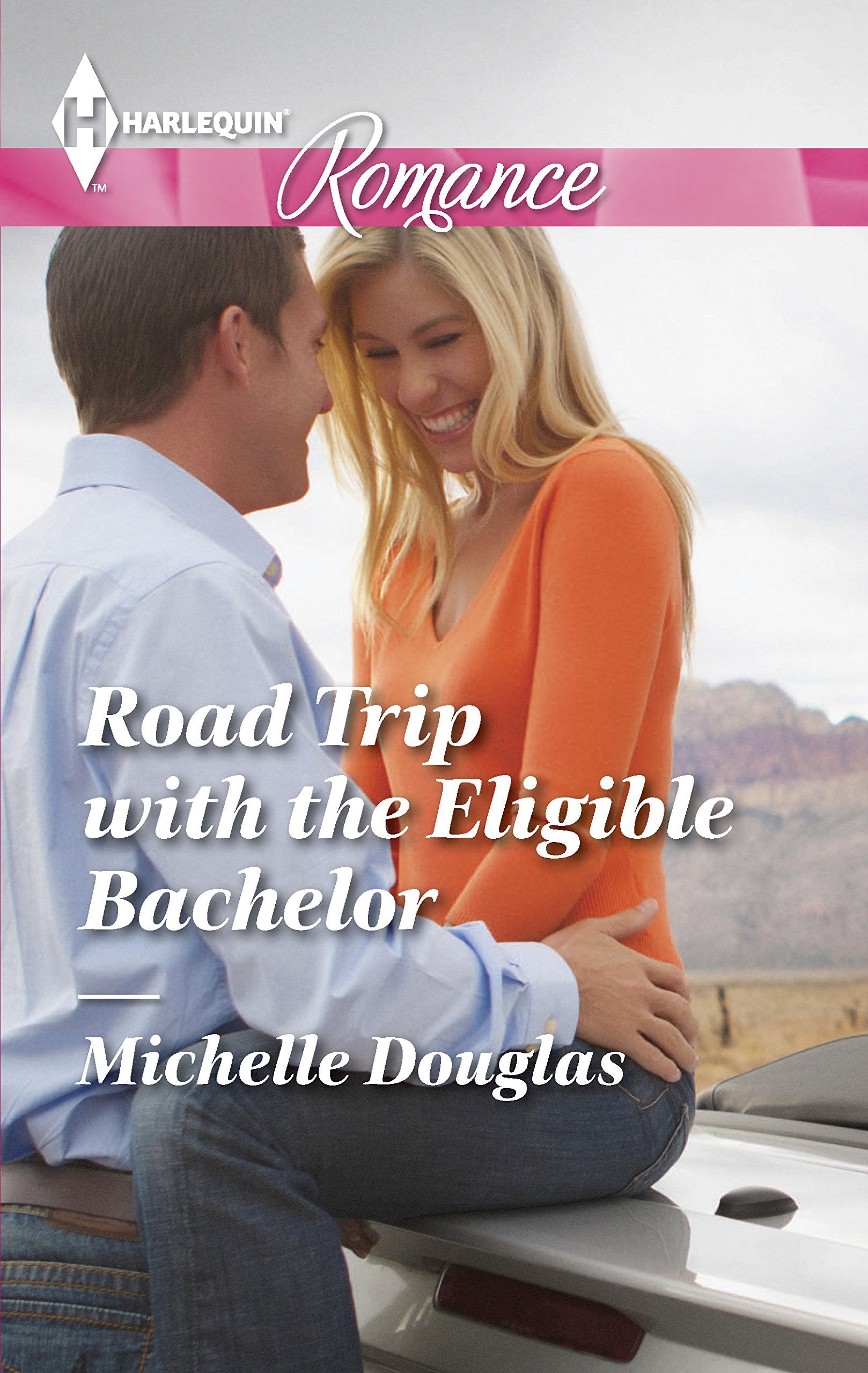 Road Trip with the Eligible Bachelor (Harlequin Romance, Band 4416) Contemporary literature
