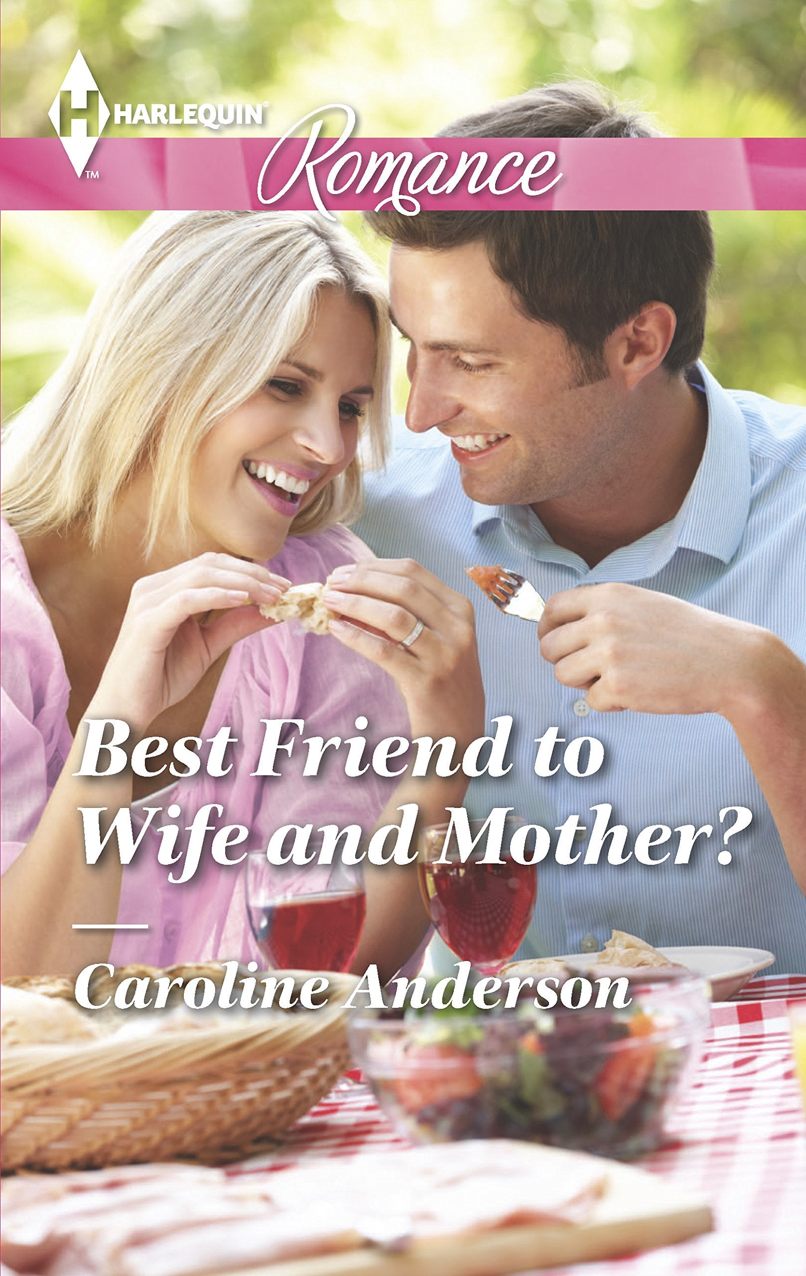 Best Friend to Wife and Mother? (Harlequin Romance, Band 4462) Contemporary literature