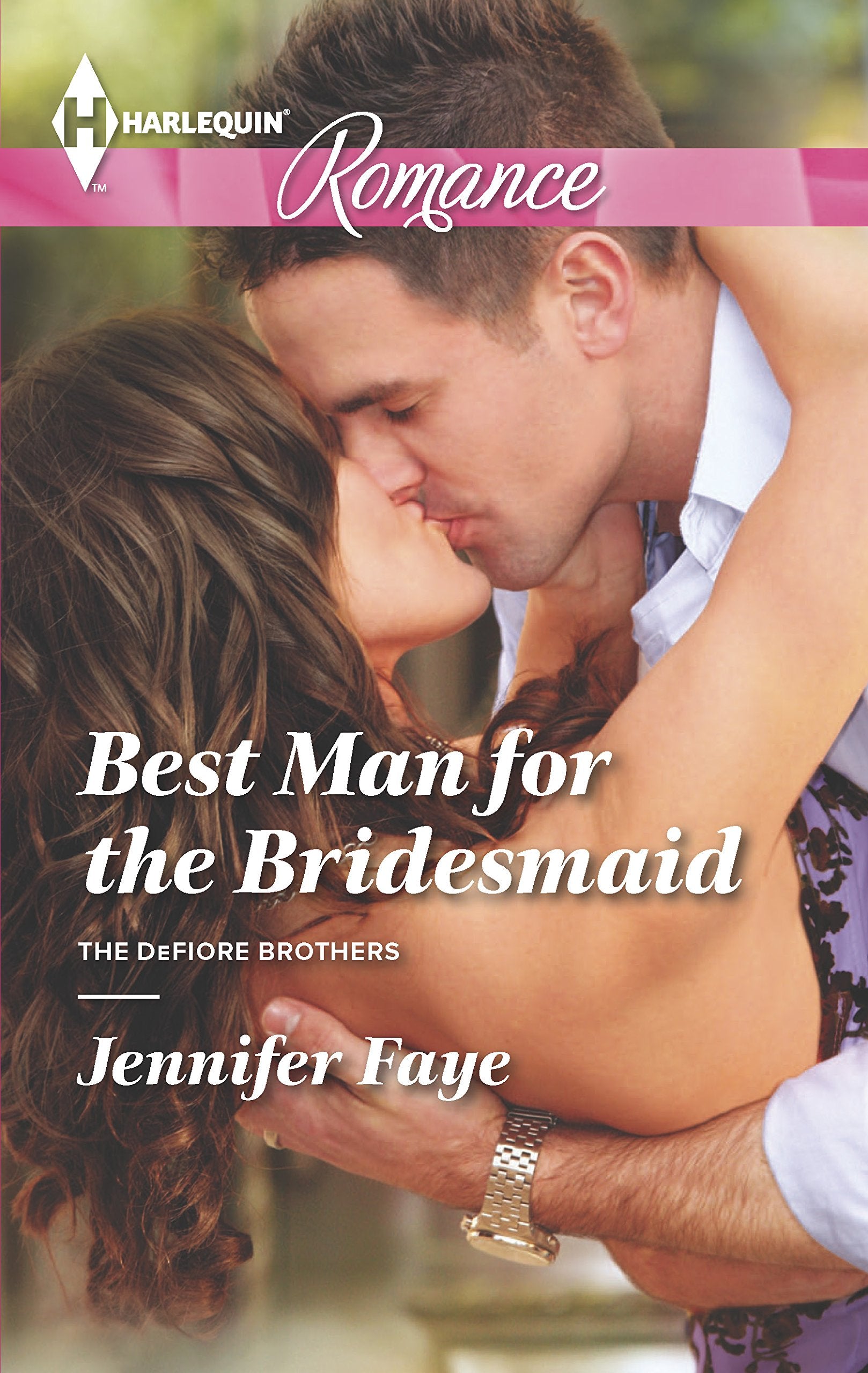 Best Man for the Bridesmaid (The DeFiore Brothers, 2, Band 4469) Contemporary literature